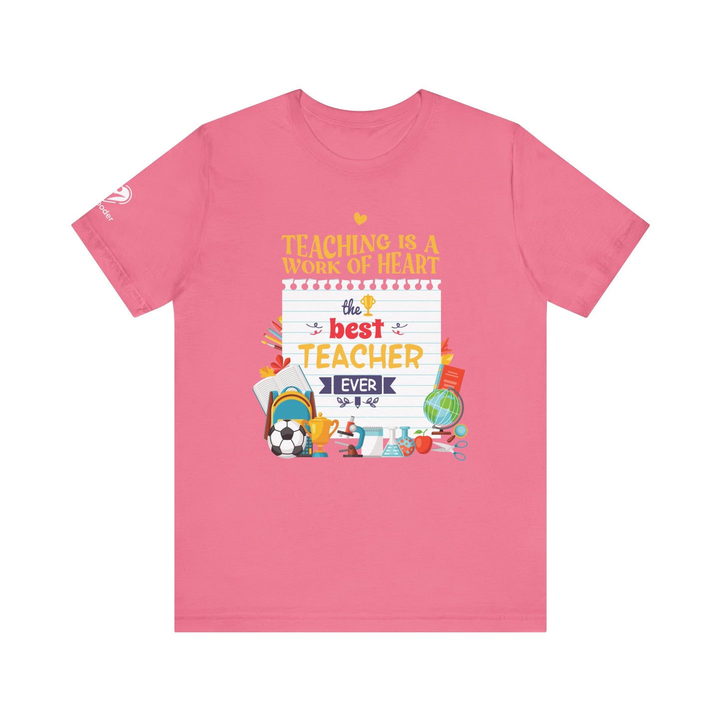 Teaching Is A Work Of Heart - Best Teacher Extra Soft Unisex Jersey Short Sleeve Tee
