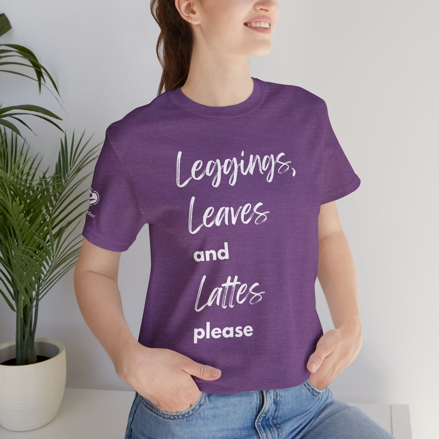 Leggings Leaves And Lattes Please Extra Soft Unisex Jersey Short Sleeve Tee