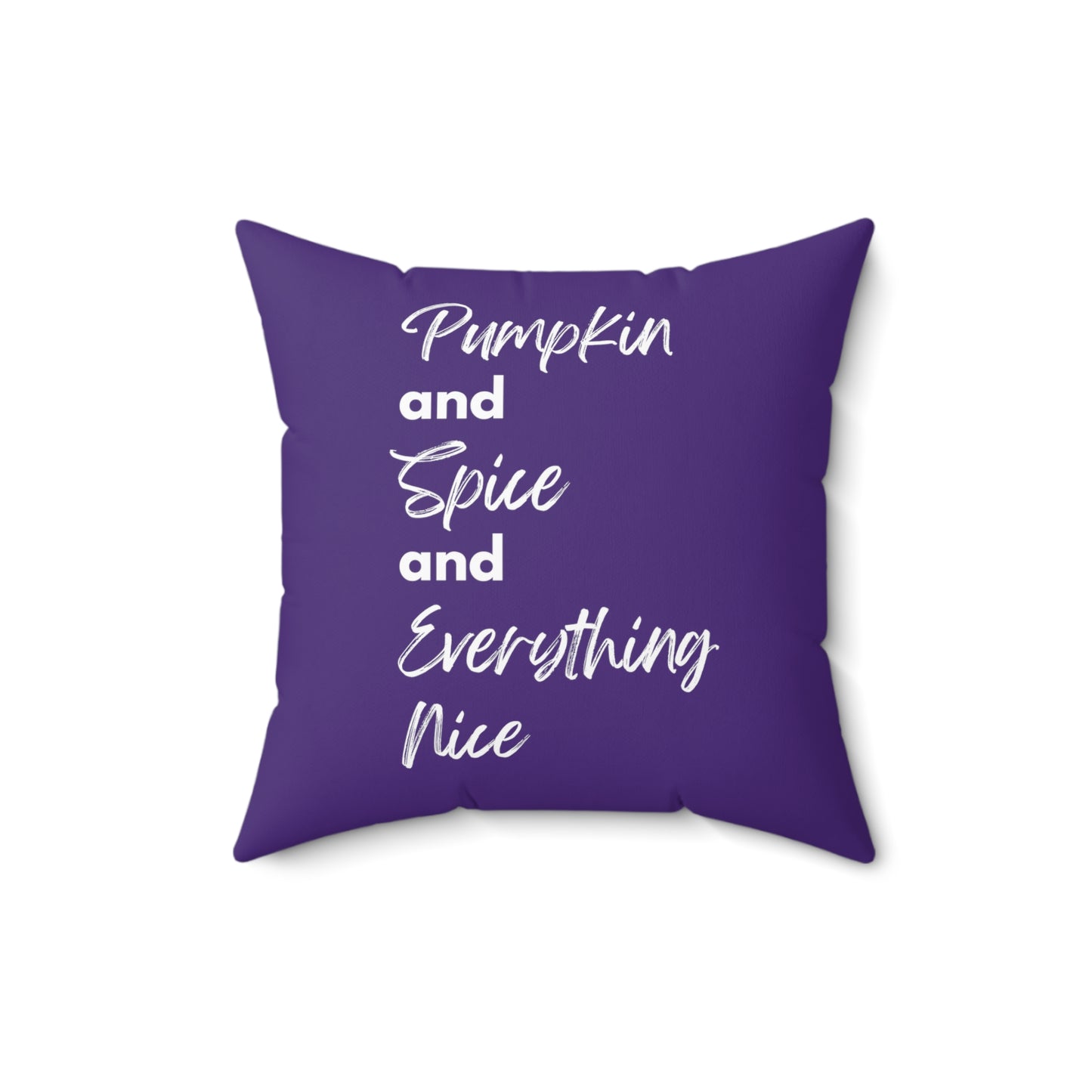Pumpkin Spice Everything Nice Spun Polyester Square Pillow - Dark Purple