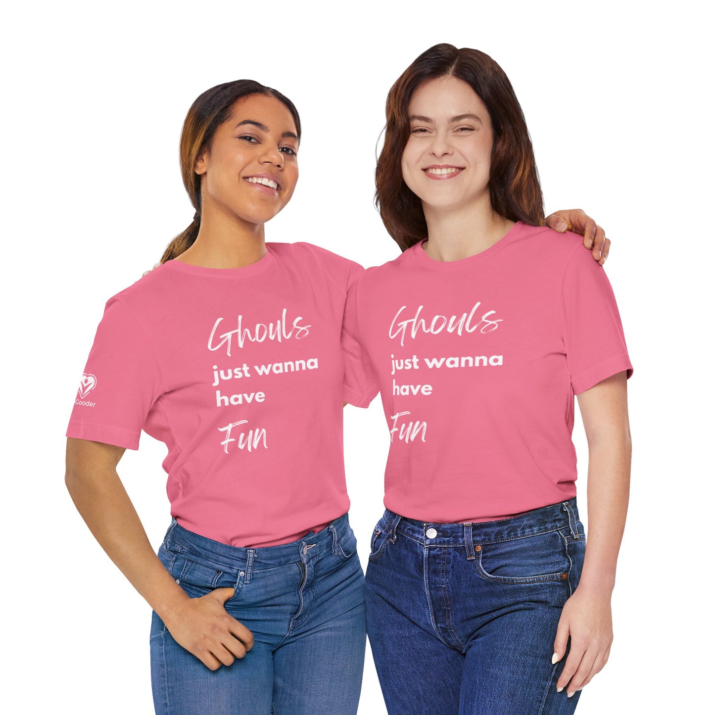 Ghouls Just Wanna Have Fun Extra Soft Unisex Jersey Short Sleeve Tee