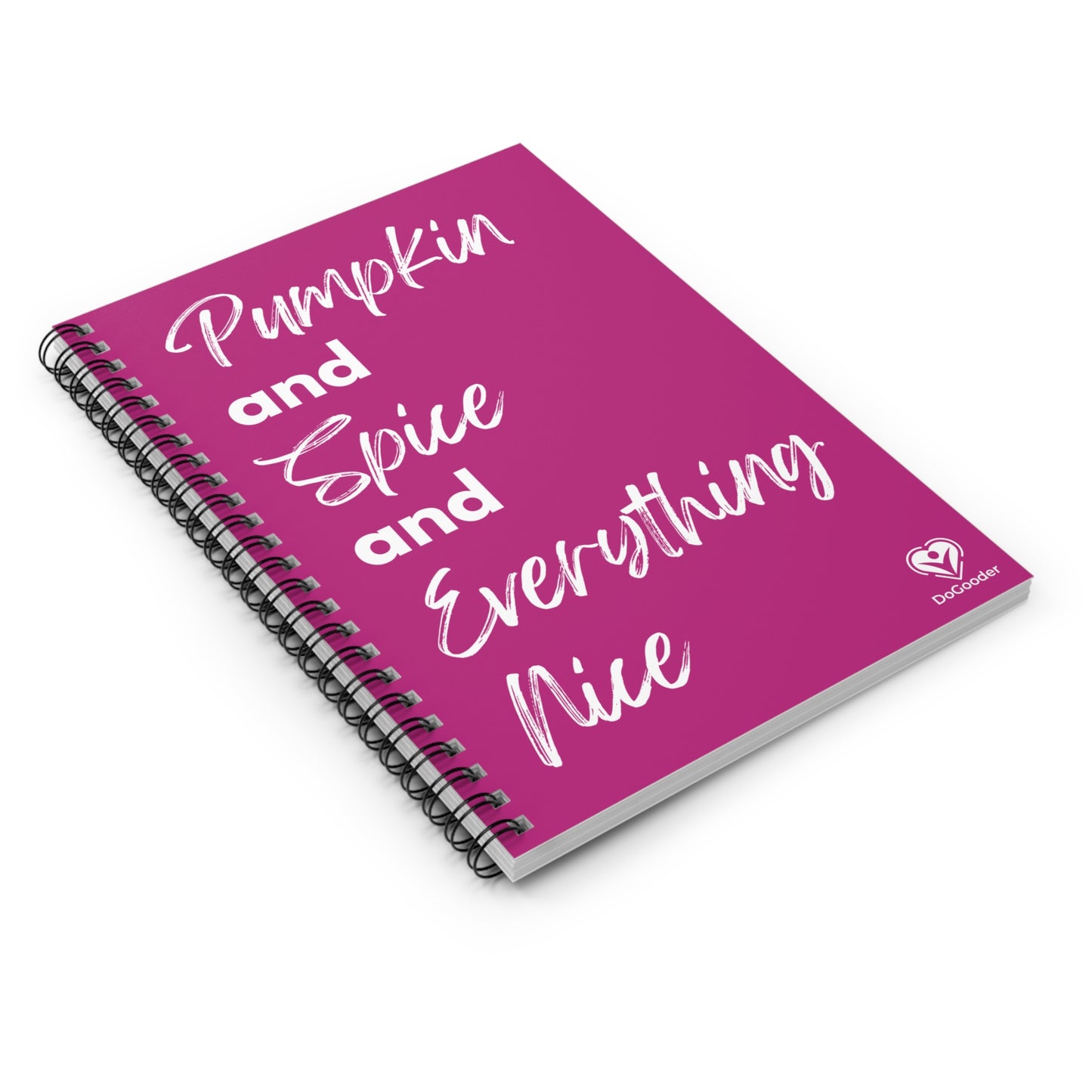 Pumpkin Spice Everything Nice Spiral Notebook - Dark Pink
