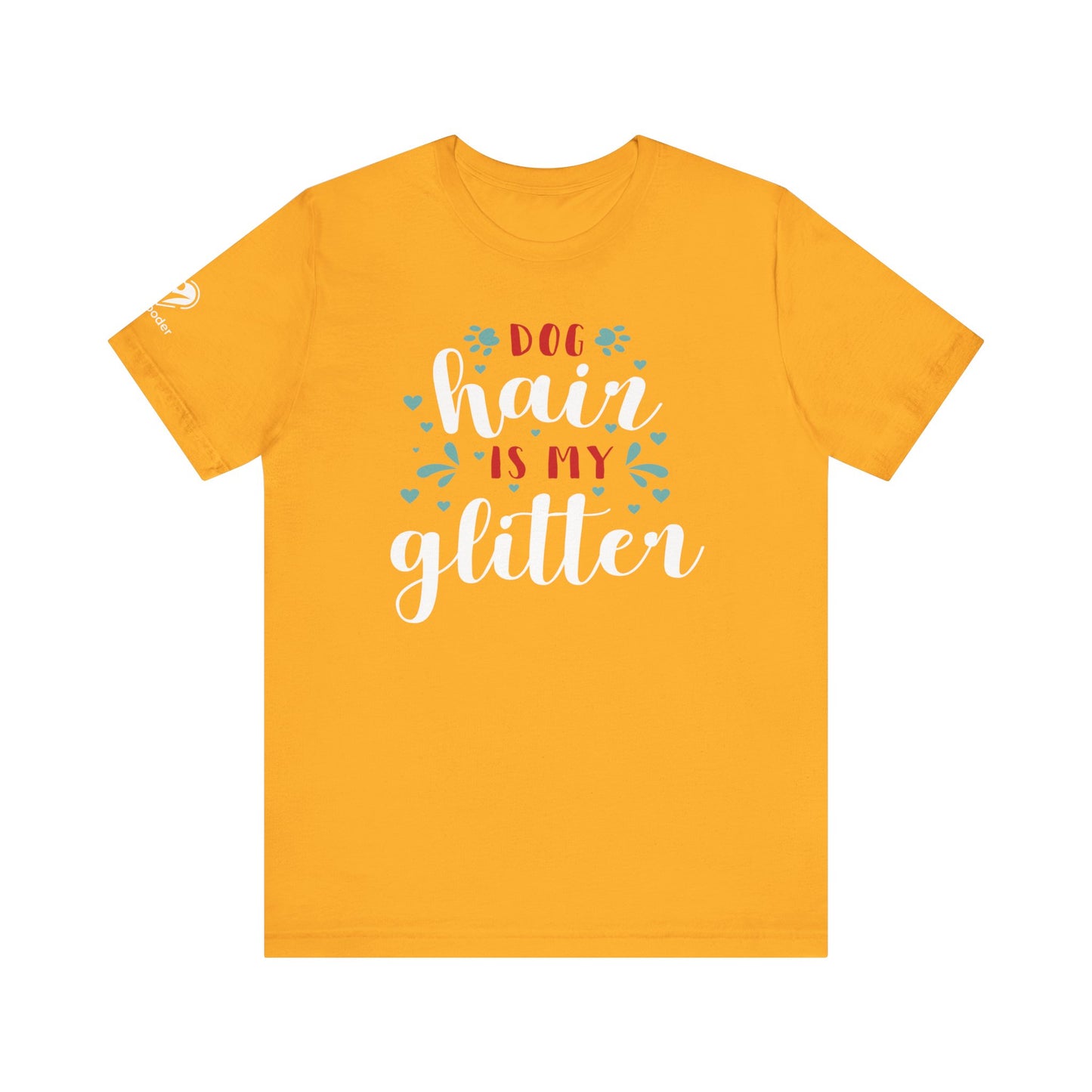 Dog Hair Is My Glitter Extra Soft Unisex Jersey Short Sleeve Tee