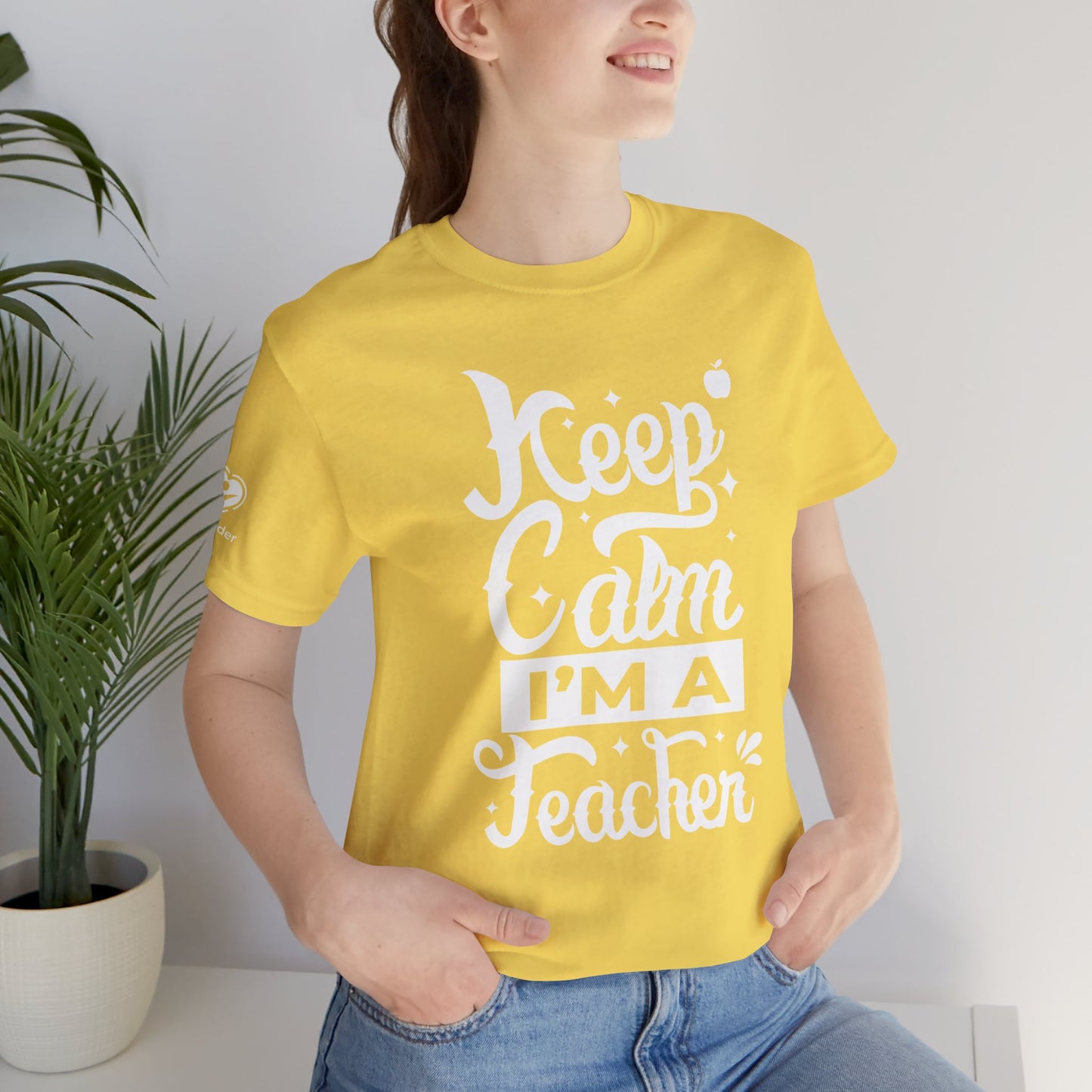 Keep Calm I'm A Teacher Extra Soft Unisex Jersey Short Sleeve Tee