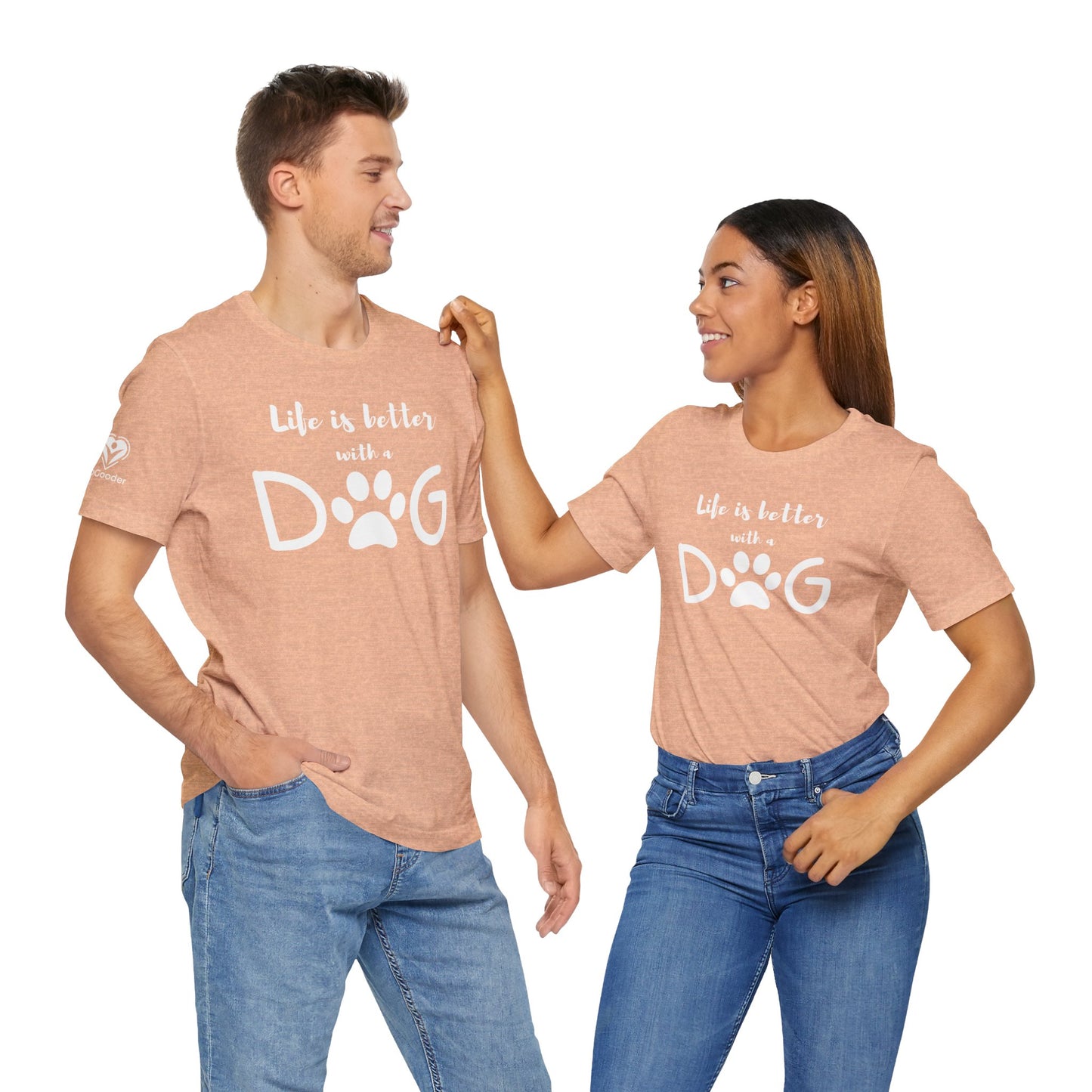 Life Is Better With A Dog Extra Soft Unisex Jersey Short Sleeve Tee