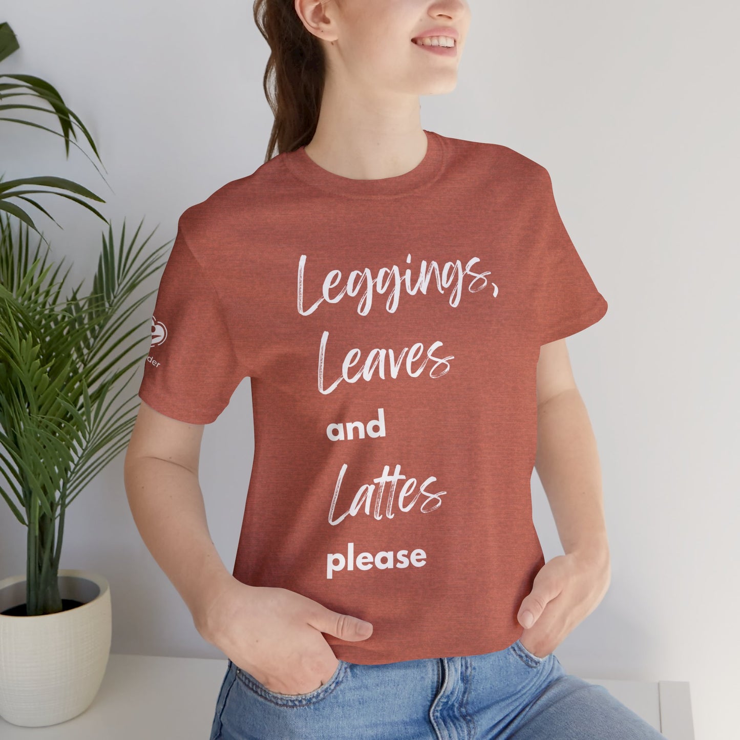 Leggings Leaves And Lattes Please Extra Soft Unisex Jersey Short Sleeve Tee