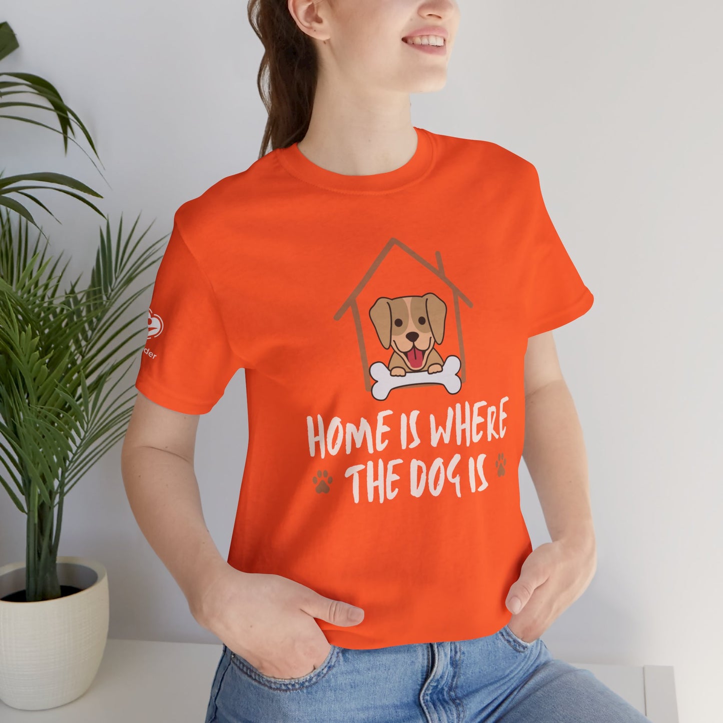 Home Is Where The Dog Is Extra Soft Unisex Jersey Short Sleeve Tee