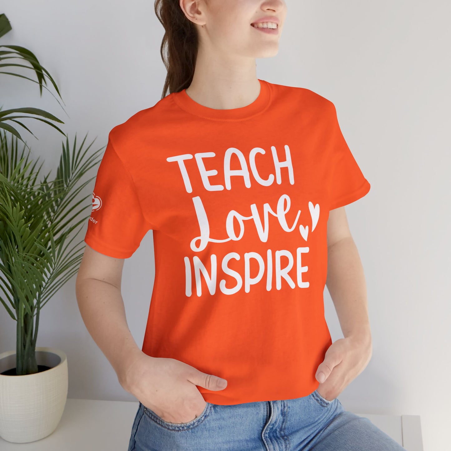 Teach Love Inspire Extra Soft Unisex Jersey Short Sleeve Tee