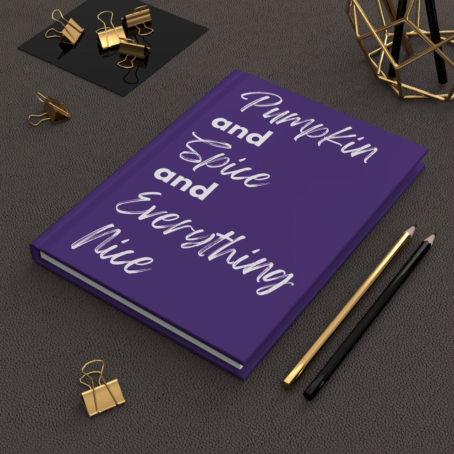 Pumpkin Spice Everything Nice Hardcover Journal Matte - Dark Purple