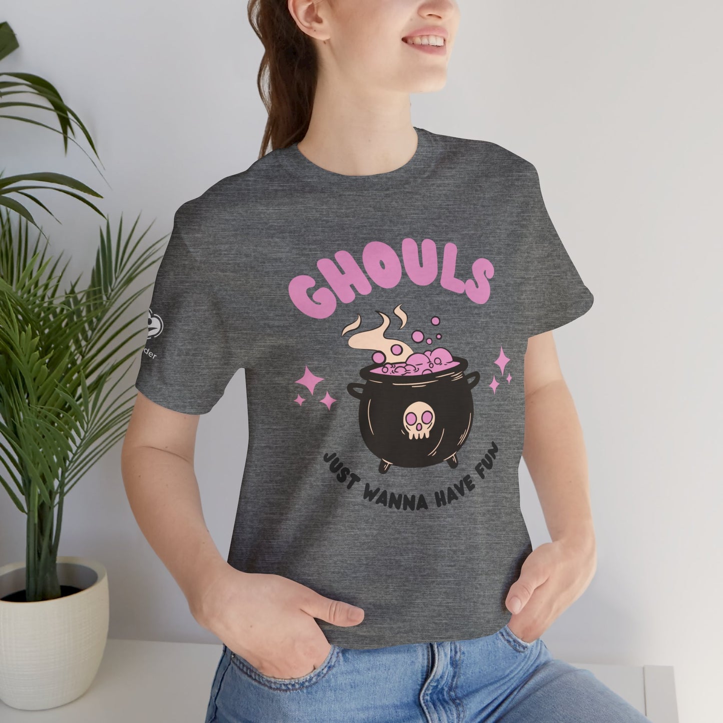 Ghouls Just Wanna Have Fun - Graphic Extra Soft Unisex Jersey Short Sleeve Tee