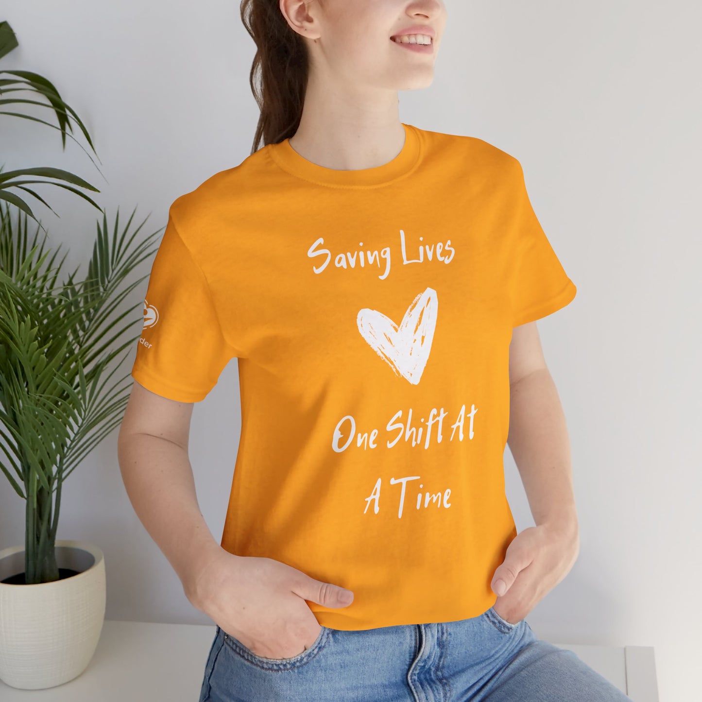 Saving Lives One Shift At A Time Extra Soft Unisex Jersey Short Sleeve Tee