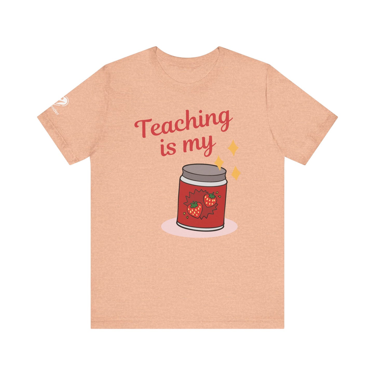 Teaching Is My Jam Extra Soft Unisex Jersey Short Sleeve Tee