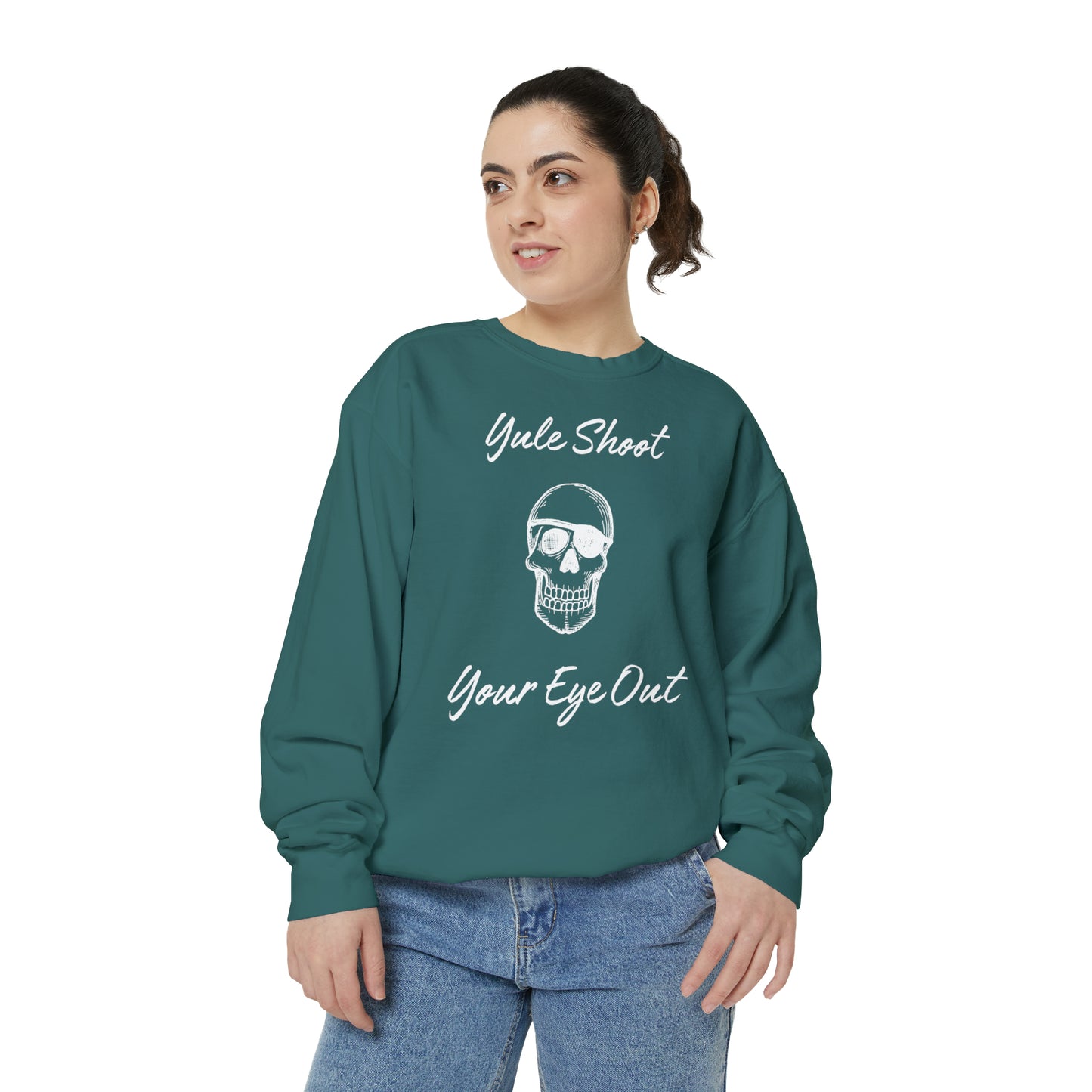 Yule Shoot Your Eye Out Unisex Garment-Dyed Sweatshirt