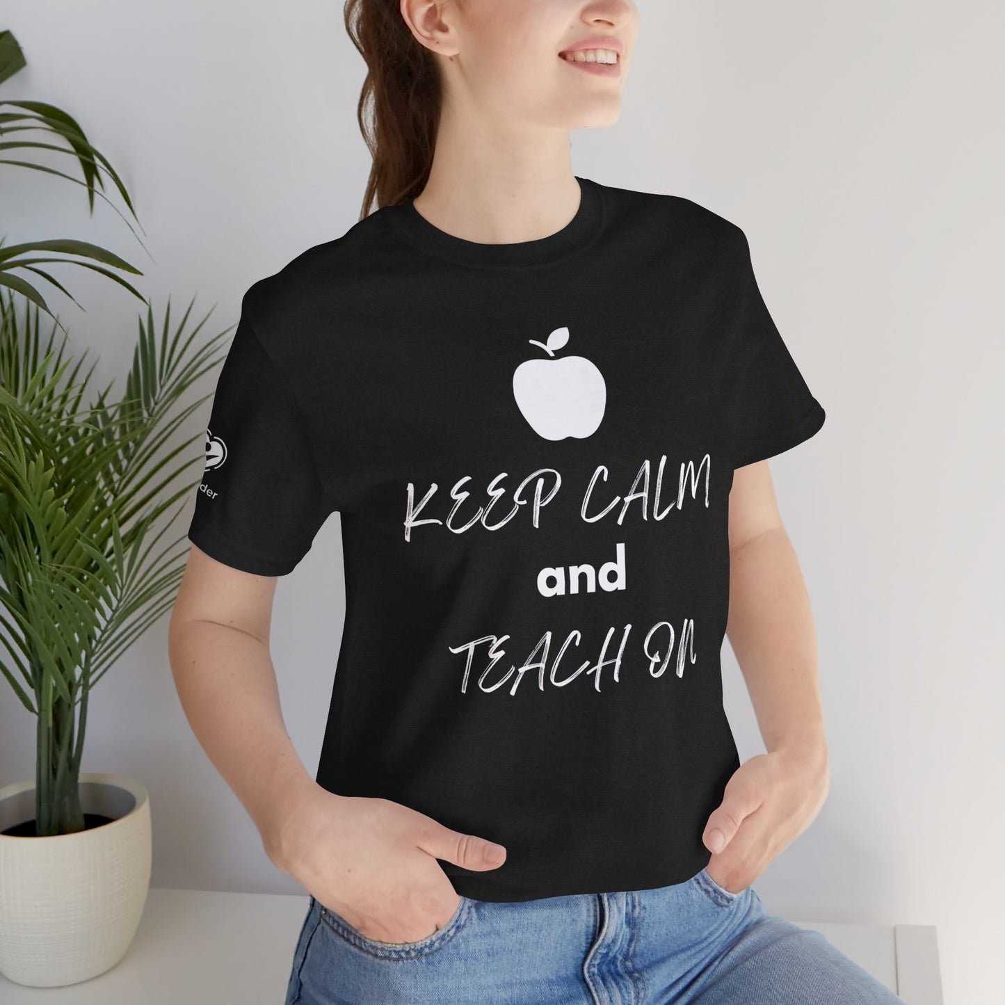 Keep Calm and Teach On Script Extra Soft Unisex Jersey Short Sleeve Tee