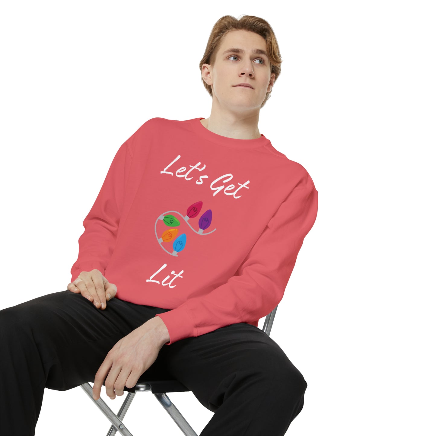 Let's Get Lit Unisex Garment-Dyed Sweatshirt