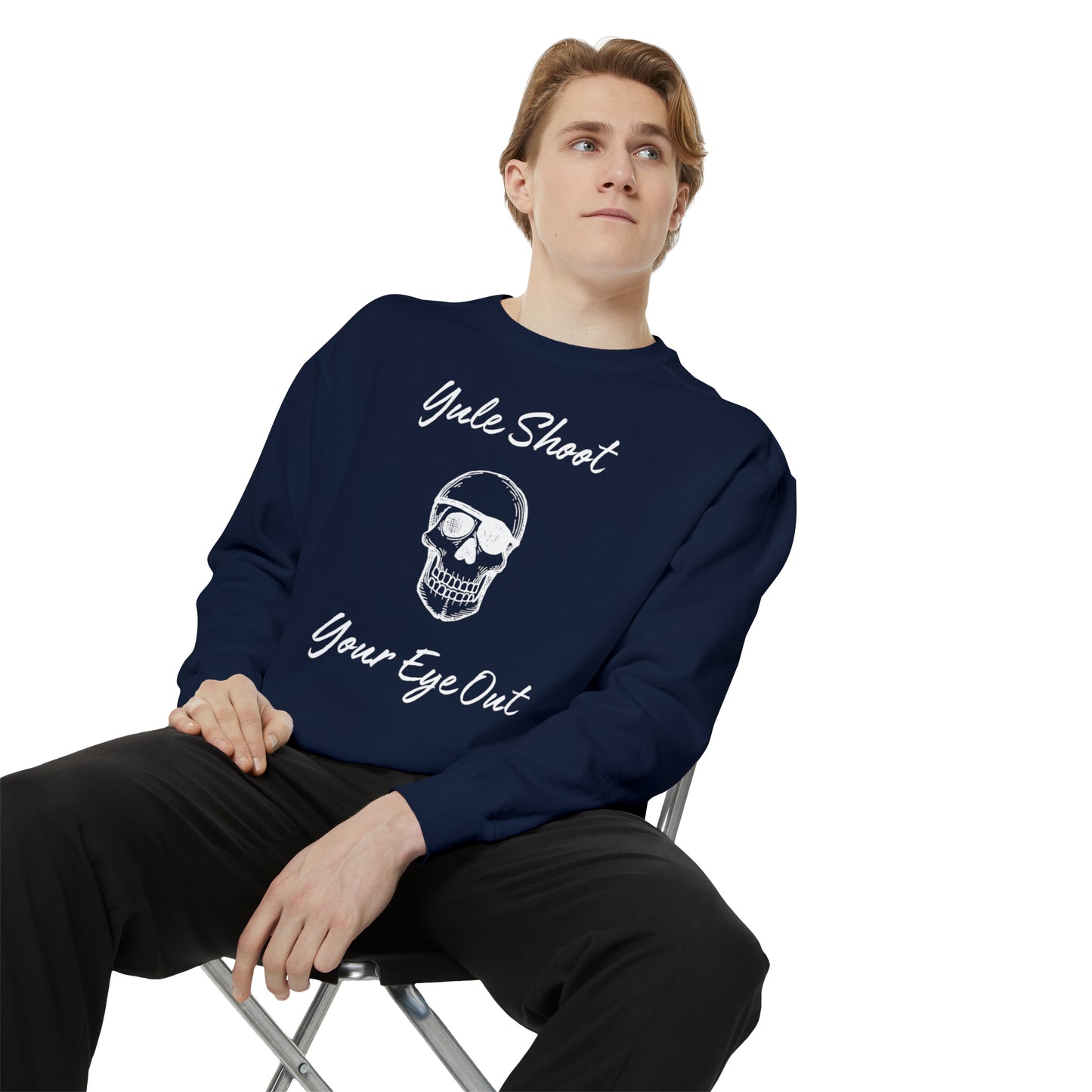 Yule Shoot Your Eye Out Unisex Garment-Dyed Sweatshirt