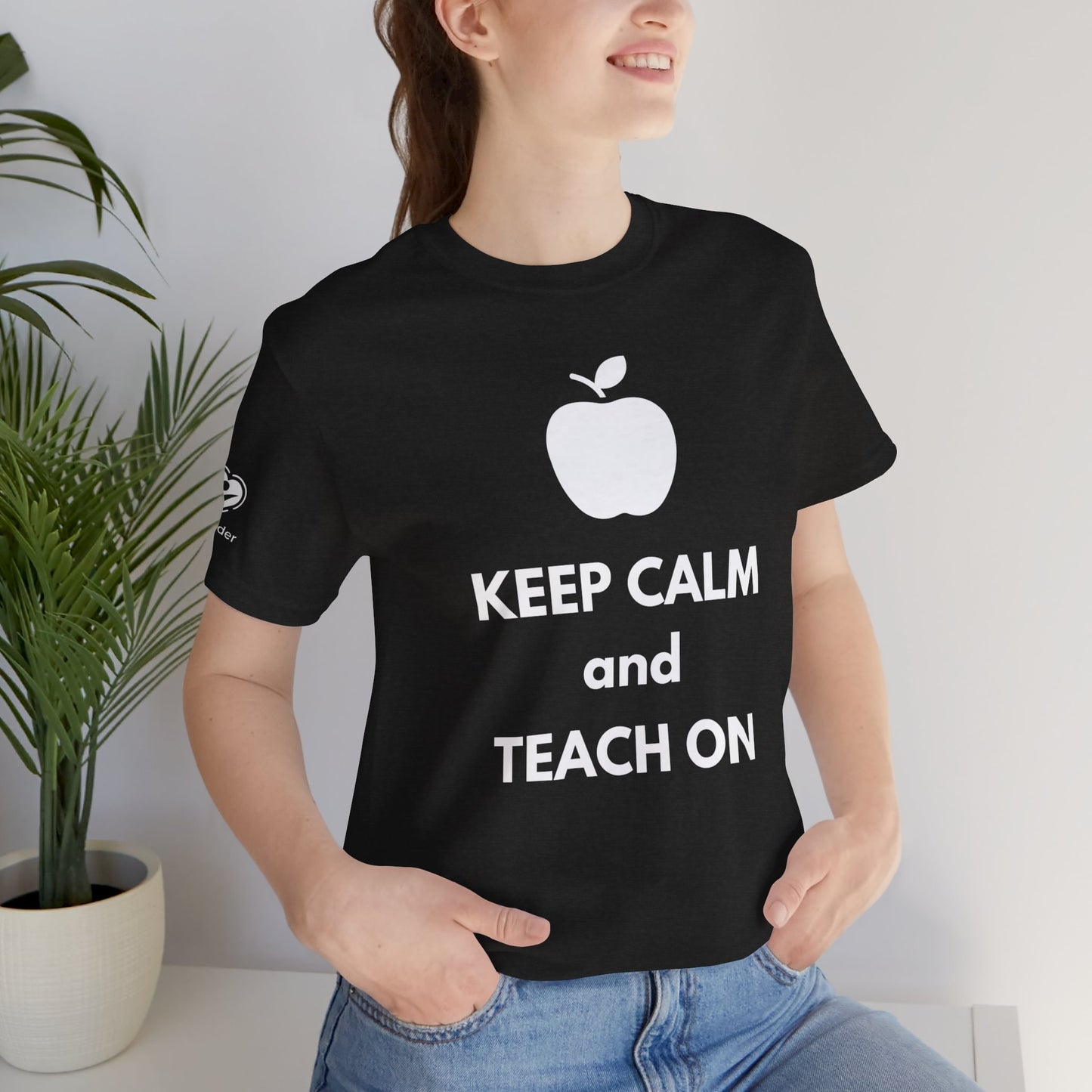 Keep Calm and Teach On Extra Soft Unisex Jersey Short Sleeve Tee