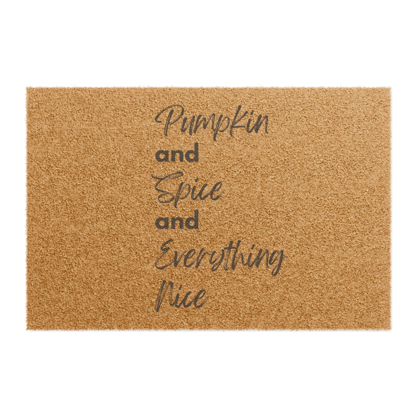 Pumpkin Spice Everything Nice Coir Welcome Mat