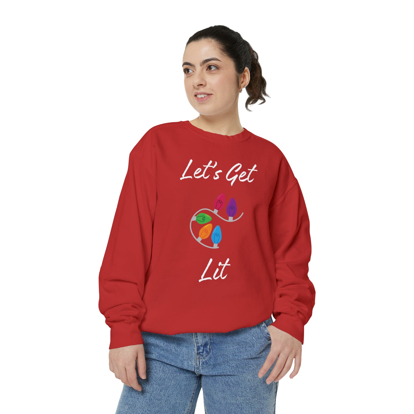 Let's Get Lit Unisex Garment-Dyed Sweatshirt