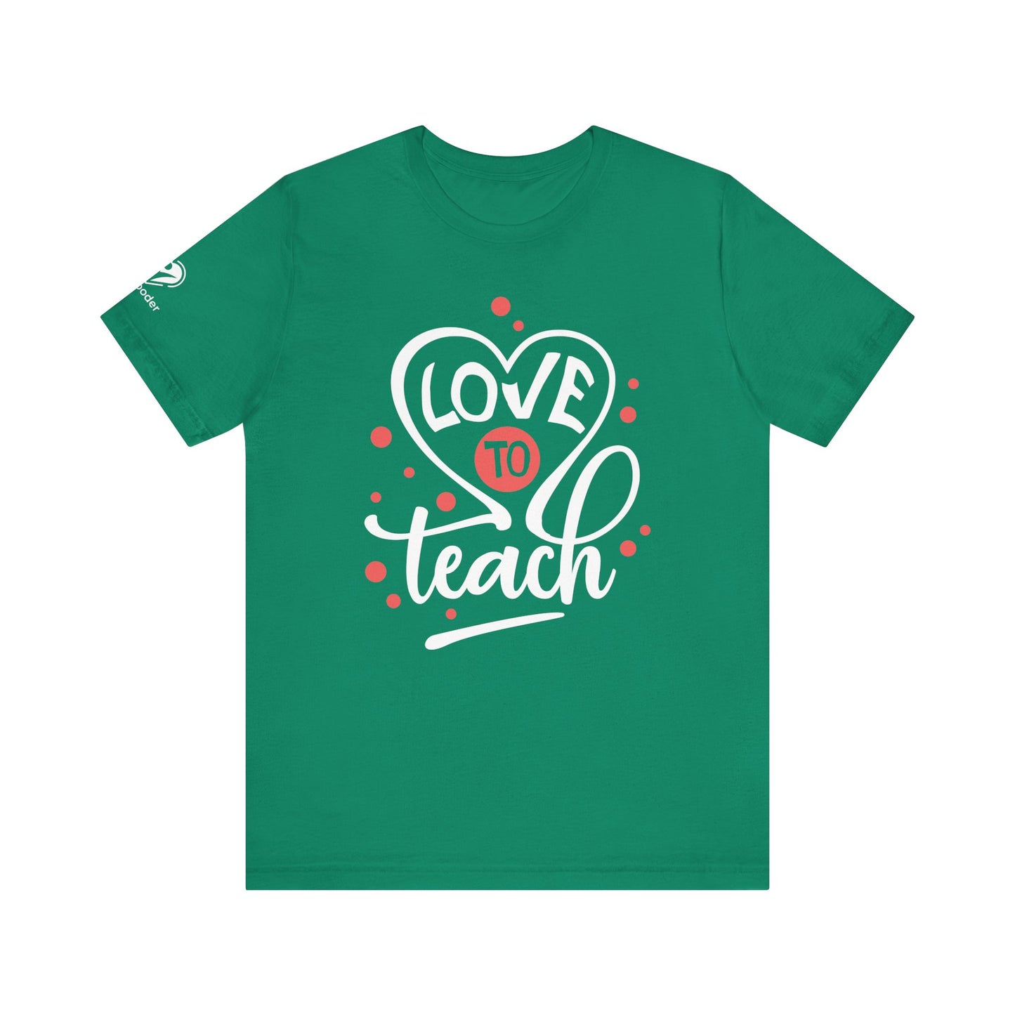 Love To Teach Script Extra Soft Unisex Jersey Short Sleeve Tee