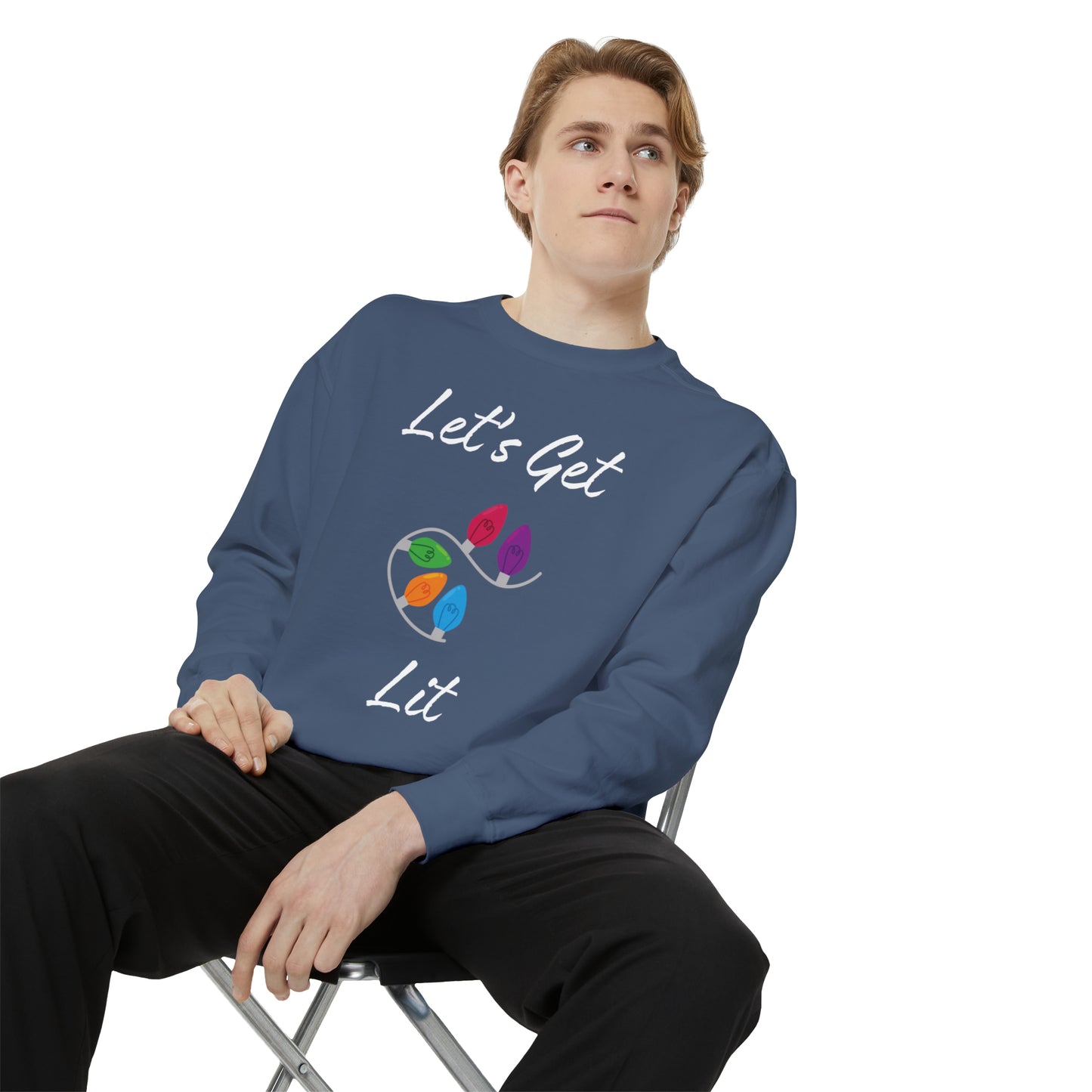 Let's Get Lit Unisex Garment-Dyed Sweatshirt