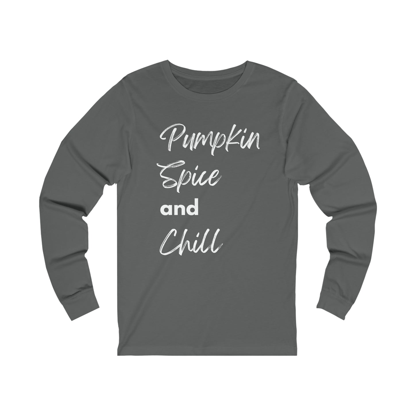 Pumpkin Spice and Chill Extra Soft Unisex Jersey Long Sleeve Tee