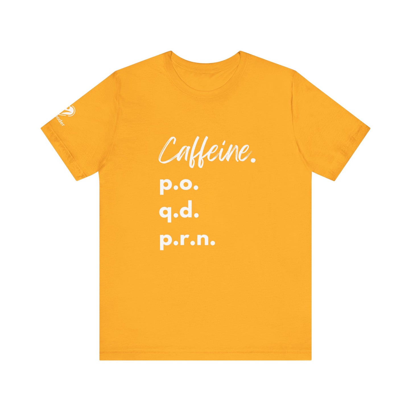 Caffeine Script PO-QD-PRN Extra Soft Unisex Jersey Short Sleeve Tee