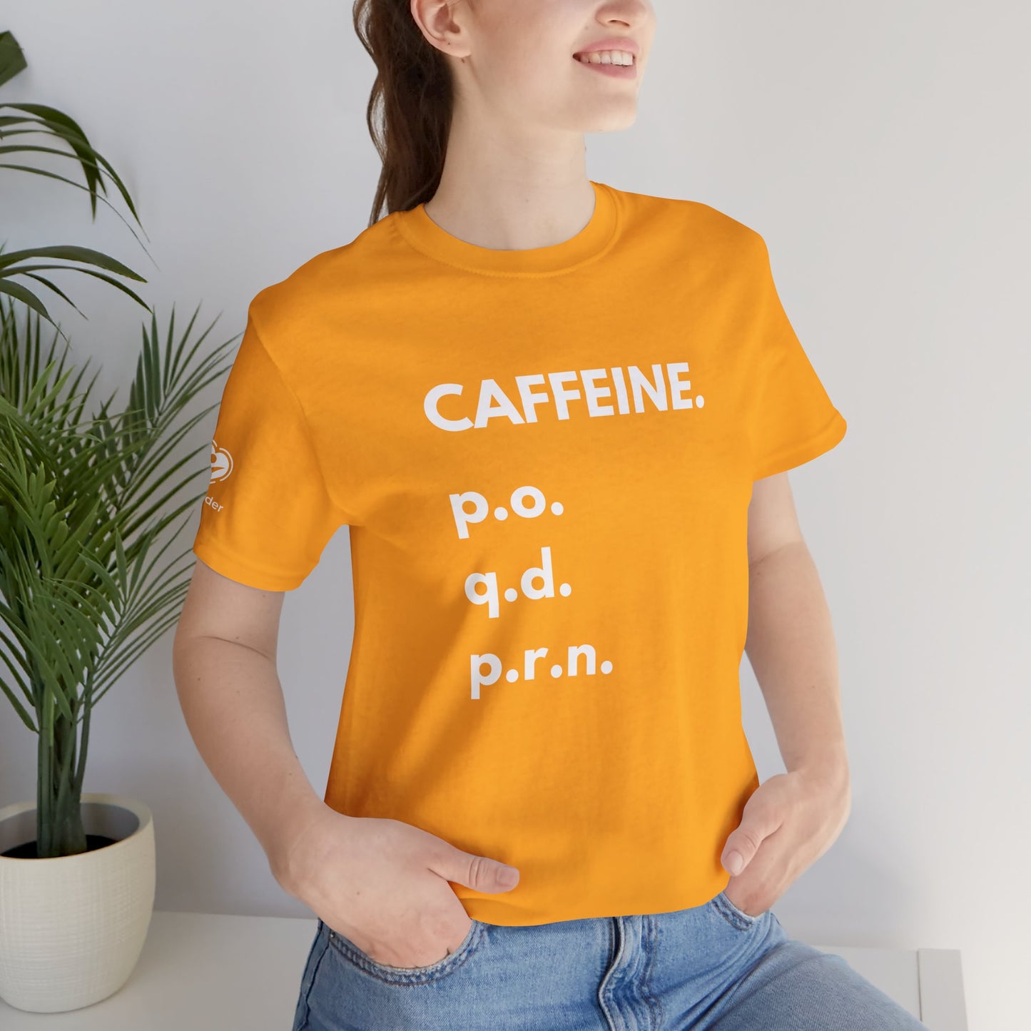 Caffeine PO-QD-PRN Extra Soft Unisex Jersey Short Sleeve Tee