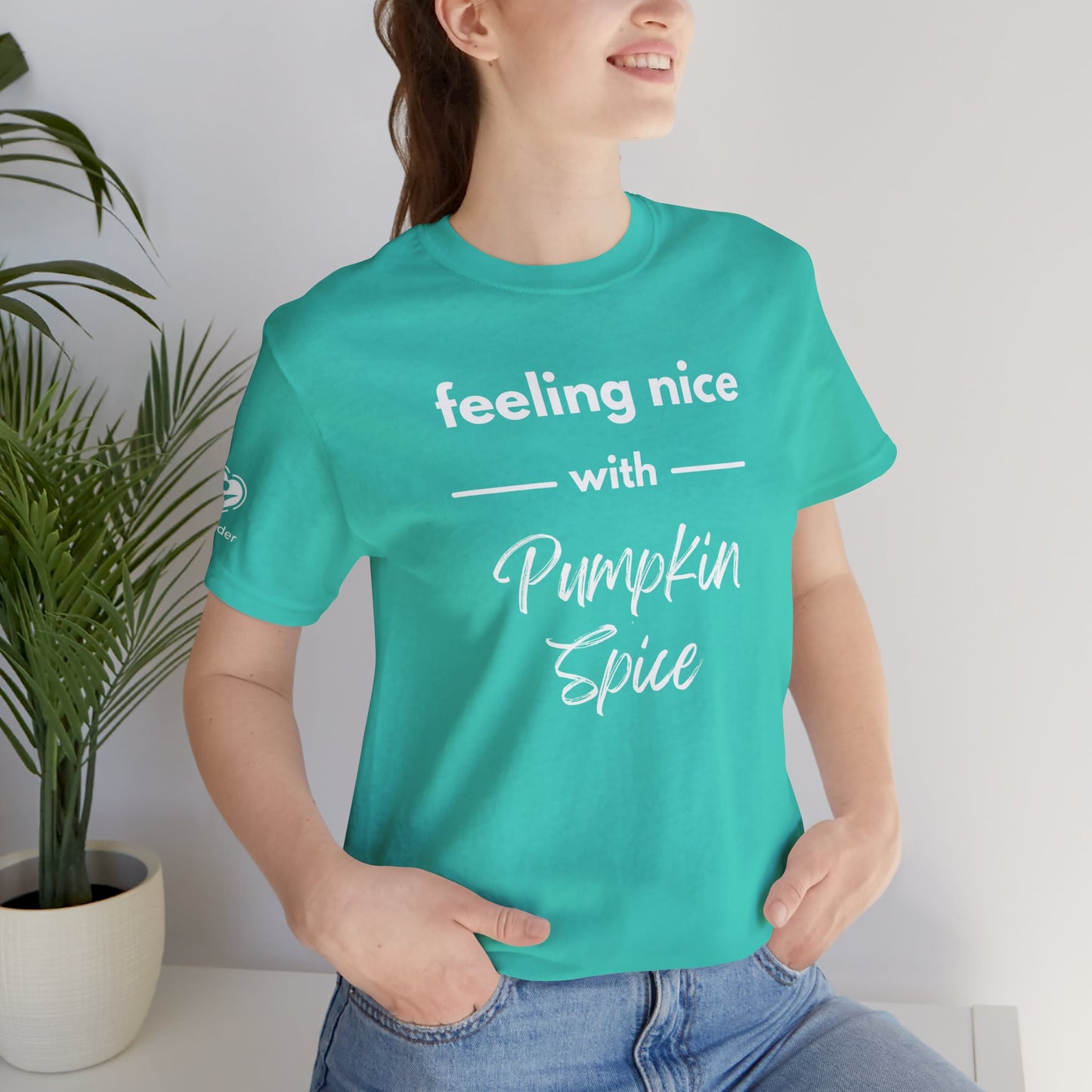 Feeling Nice With Pumpkin Spice Extra Soft Unisex Jersey Short Sleeve Tee