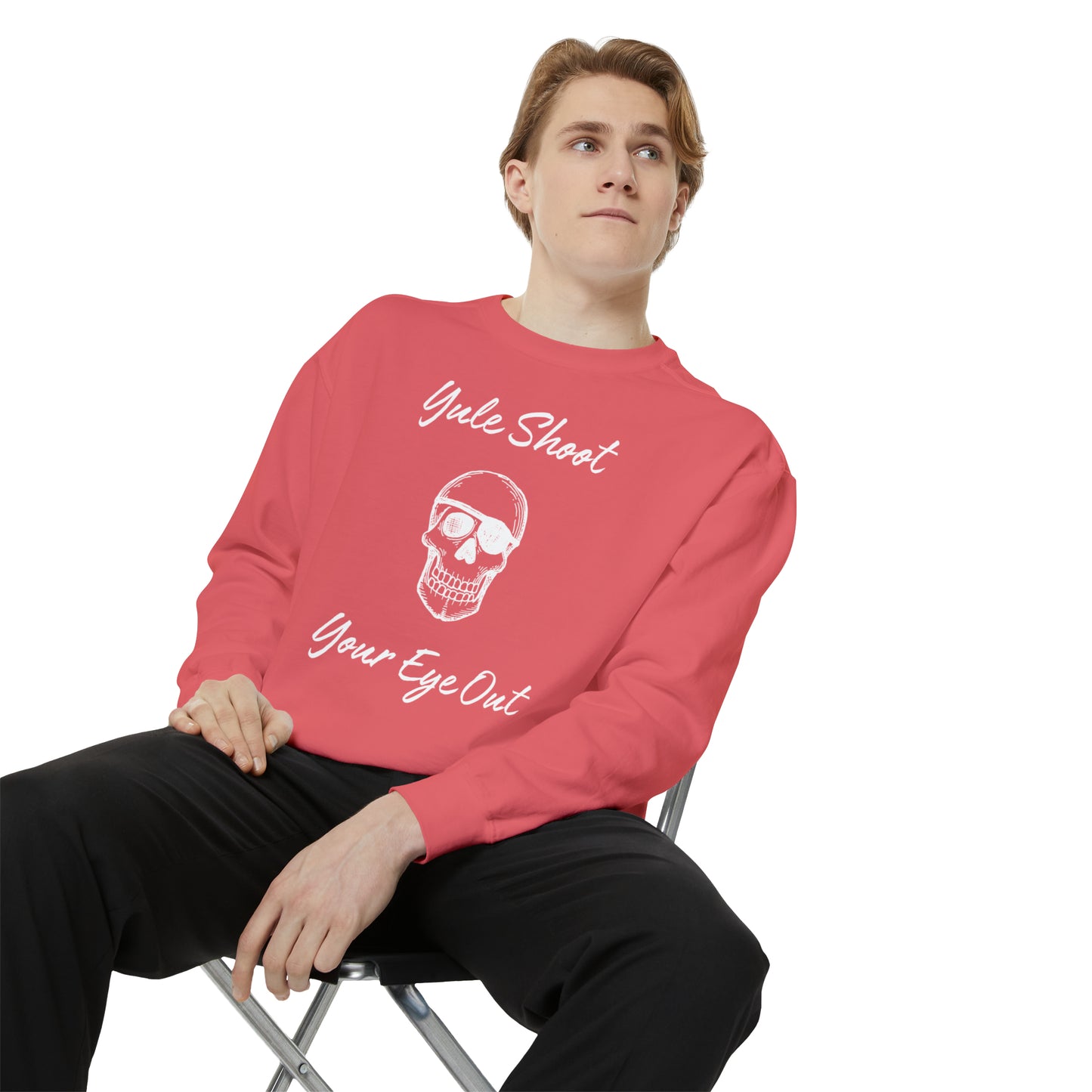 Yule Shoot Your Eye Out Unisex Garment-Dyed Sweatshirt