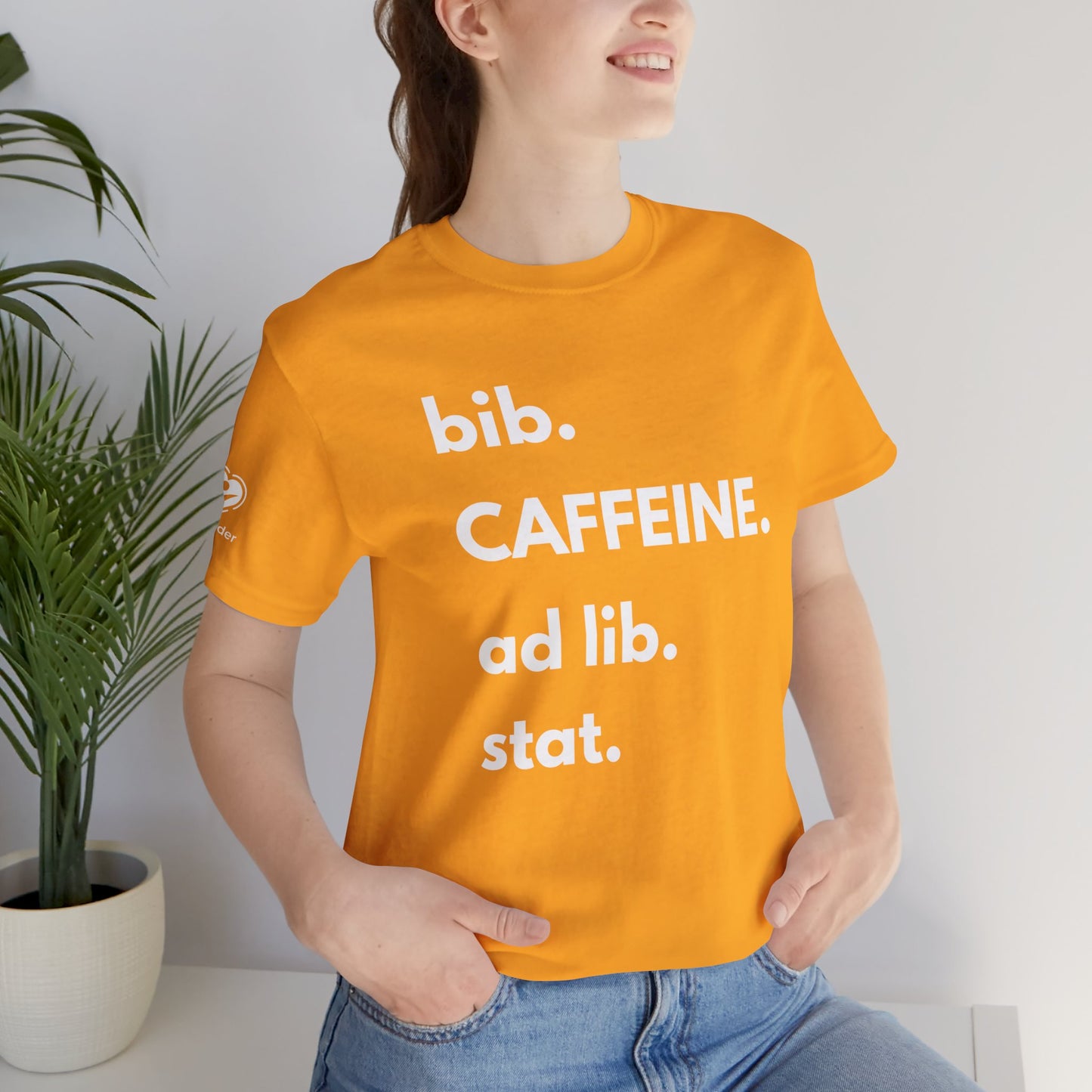 Caffeine bib-ad lib-stat Extra Soft Unisex Jersey Short Sleeve Tee