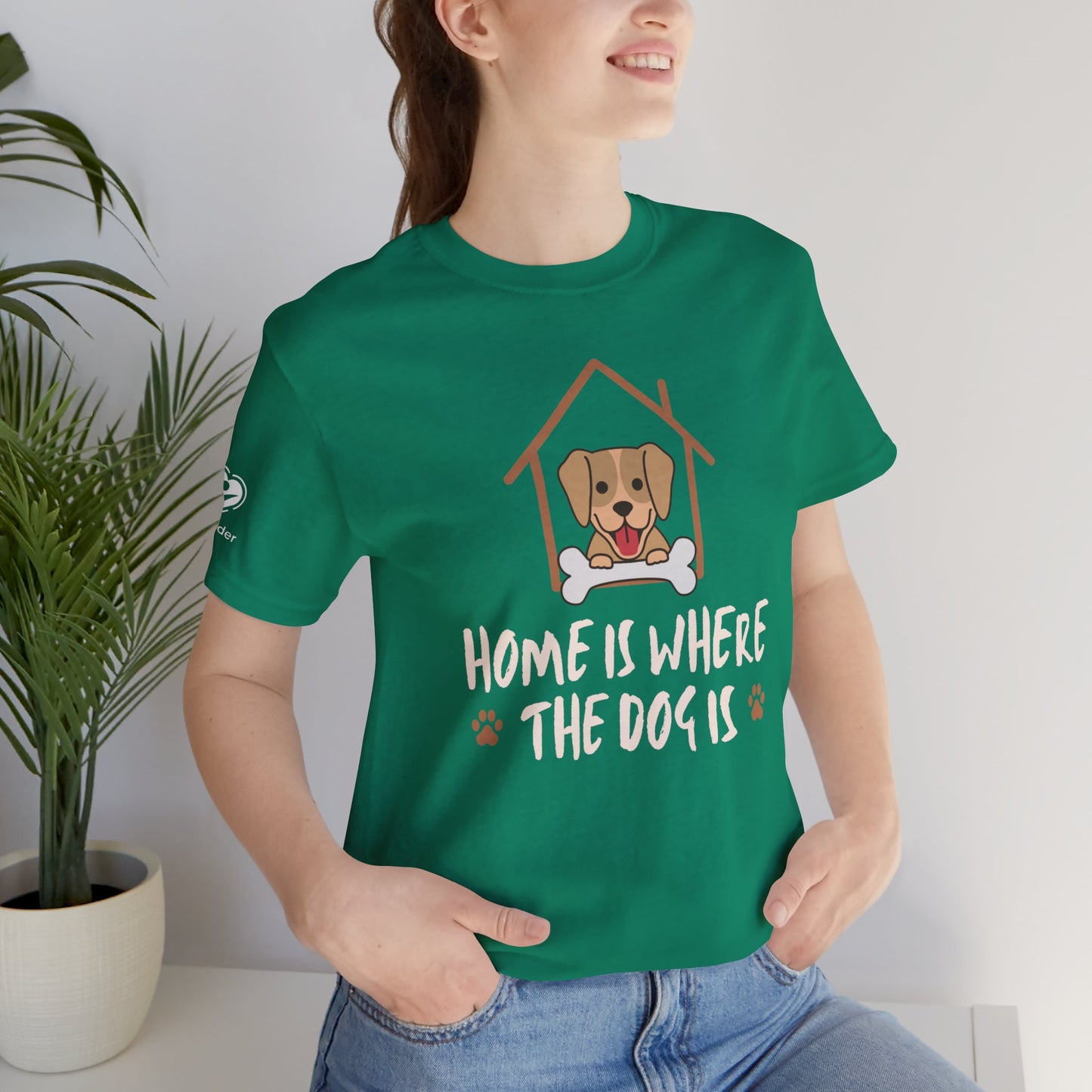 Home Is Where The Dog Is Extra Soft Unisex Jersey Short Sleeve Tee