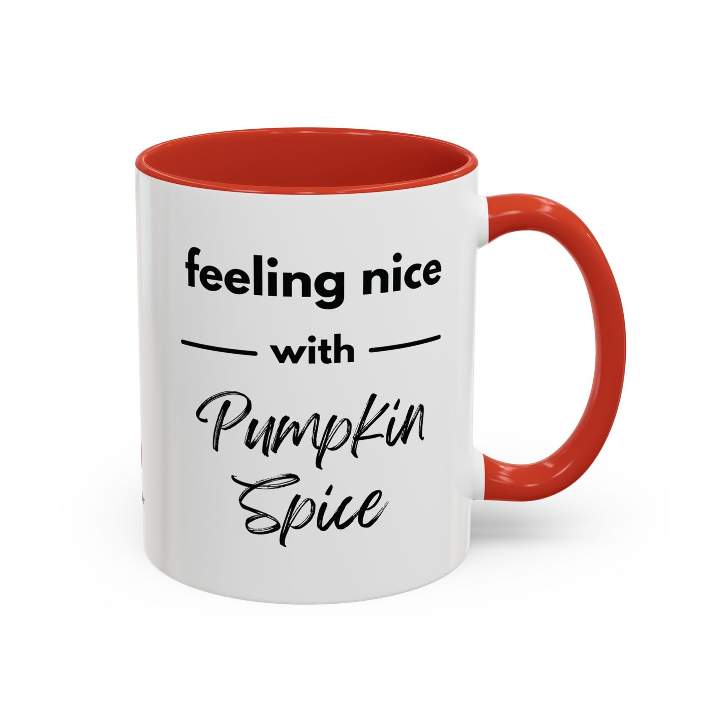 Feeling Nice With Pumpkin Spice Accent Coffee Mug, 11oz