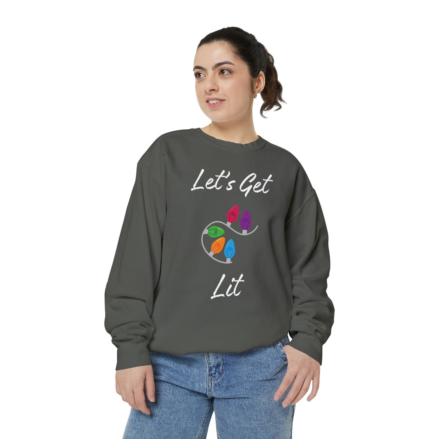 Let's Get Lit Unisex Garment-Dyed Sweatshirt