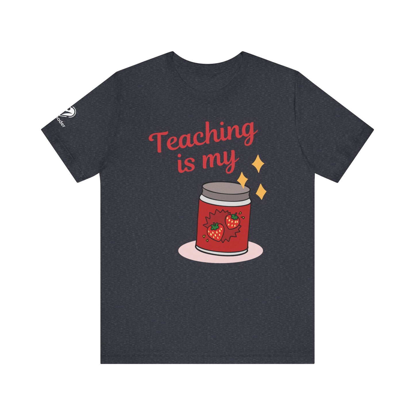 Teaching Is My Jam Extra Soft Unisex Jersey Short Sleeve Tee