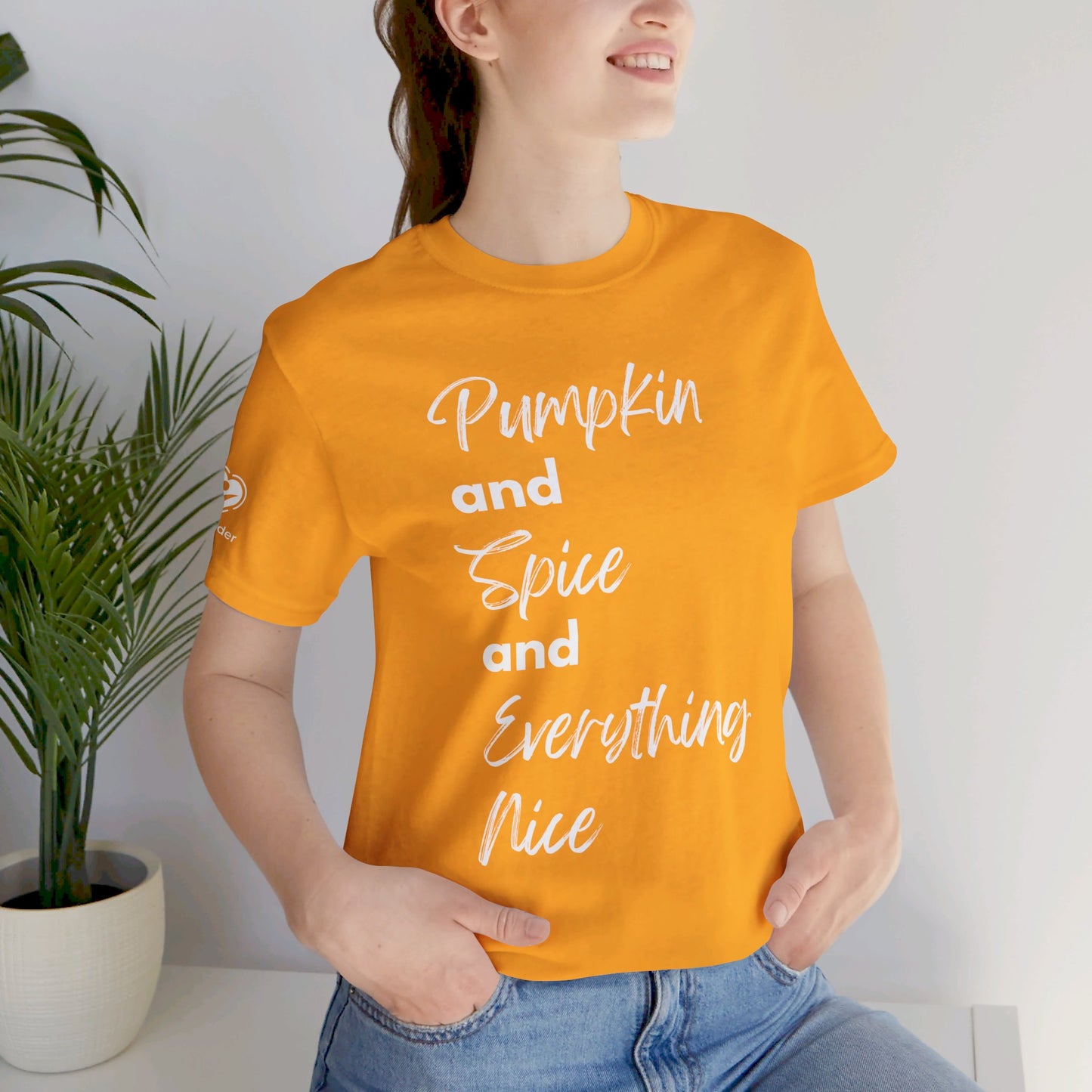 Pumpkin Spice and Everything Nice Extra Soft Unisex Jersey Short Sleeve Tee