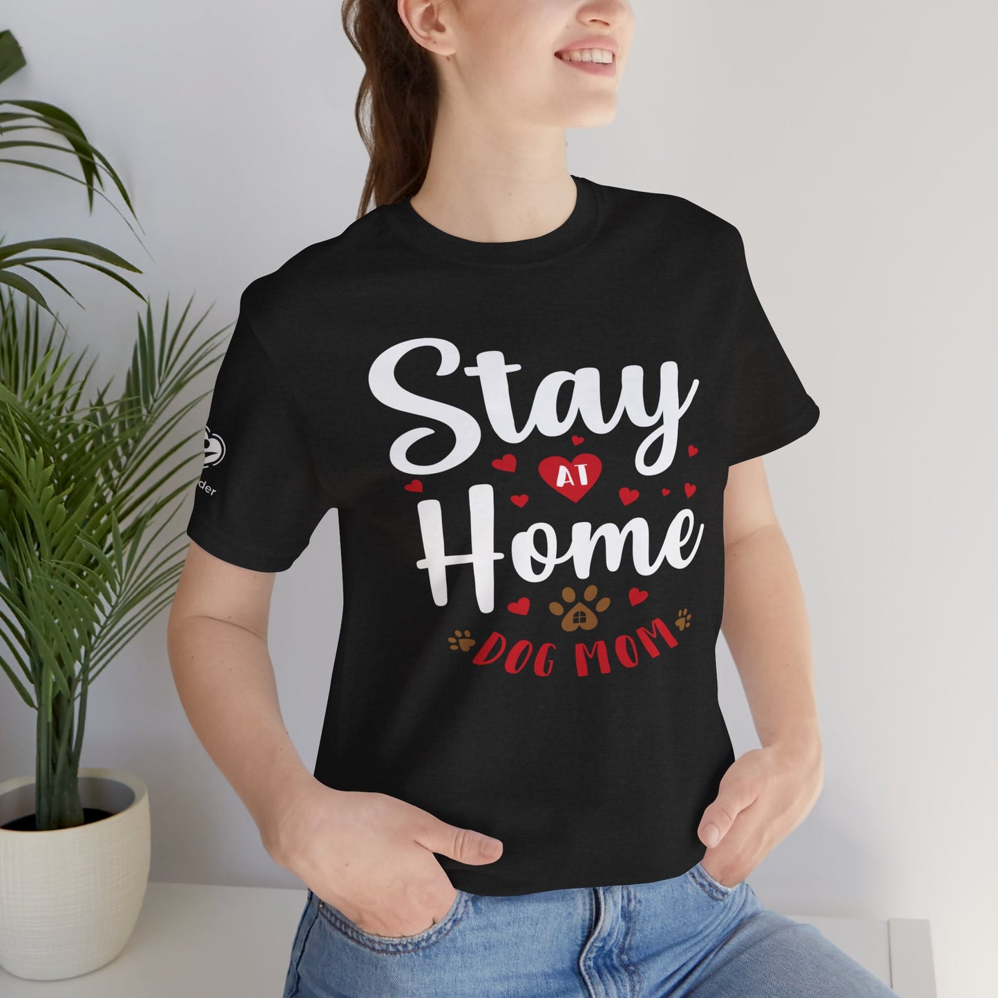 Stay At Home Dog Mom Extra Soft Unisex Jersey Short Sleeve Tee