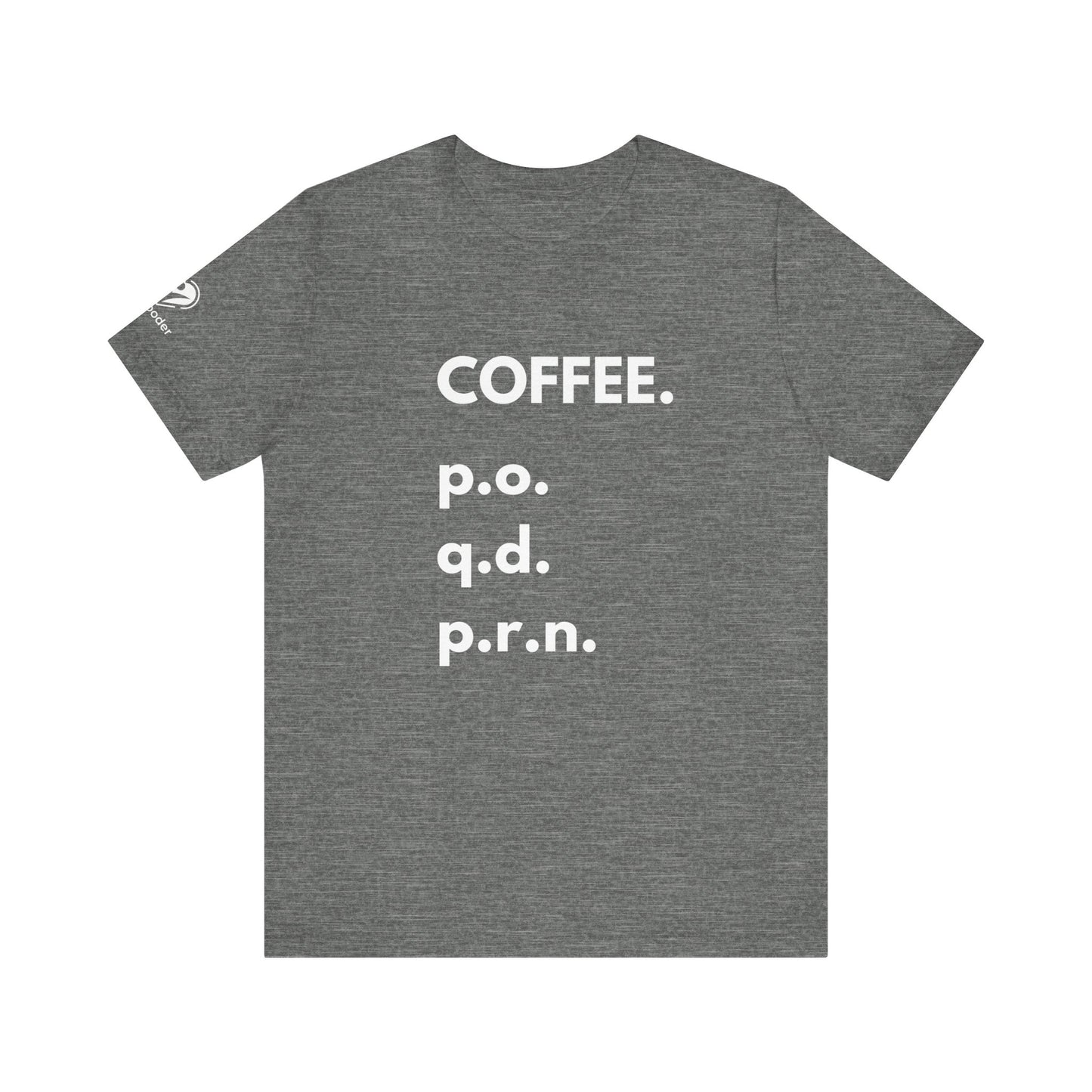 Coffee PO-QD-PRN Extra Soft Unisex Jersey Short Sleeve Tee