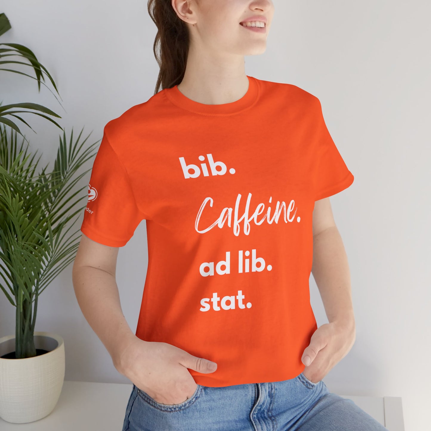 Caffeine Script bib-ad lib-stat Extra Soft Unisex Jersey Short Sleeve Tee