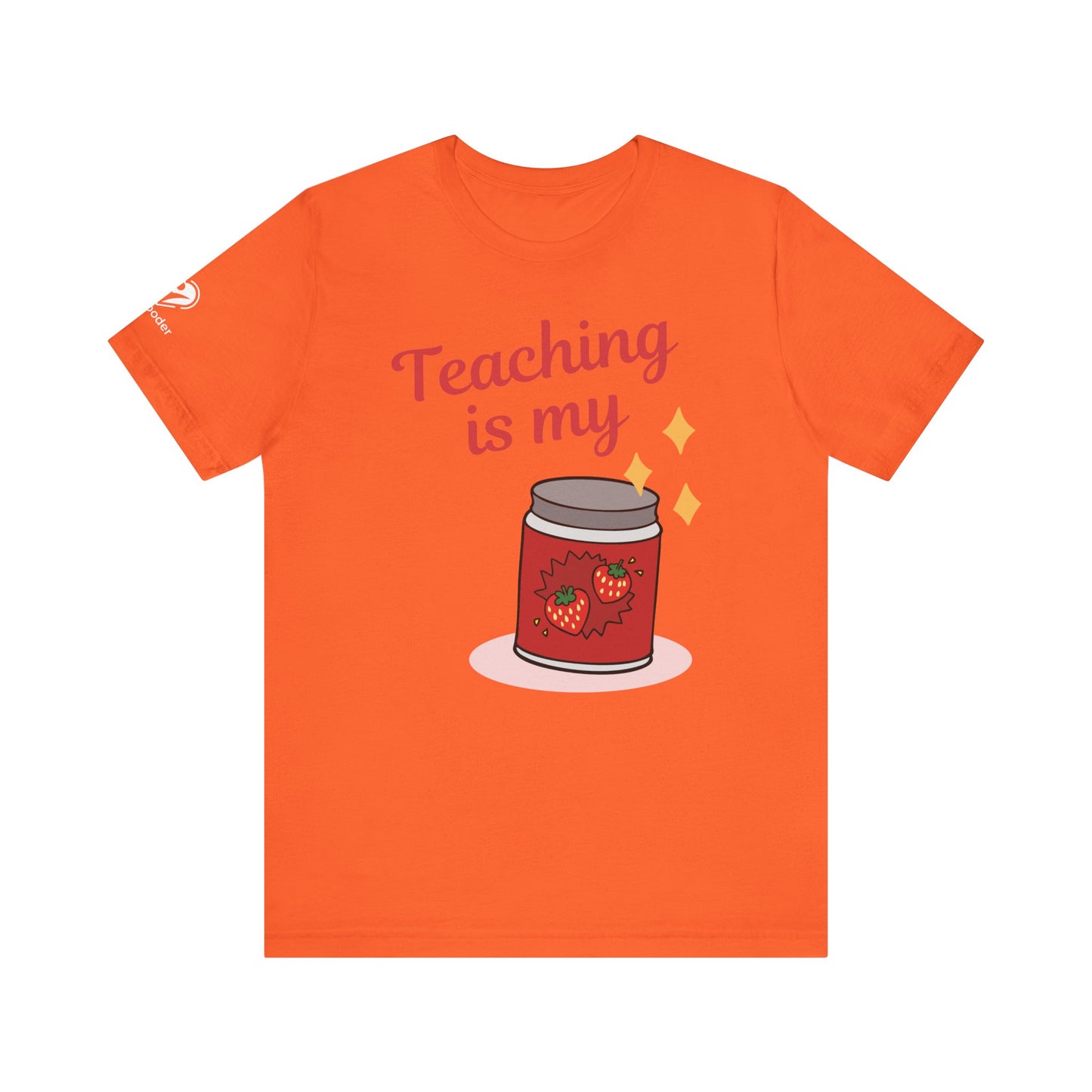 Teaching Is My Jam Extra Soft Unisex Jersey Short Sleeve Tee