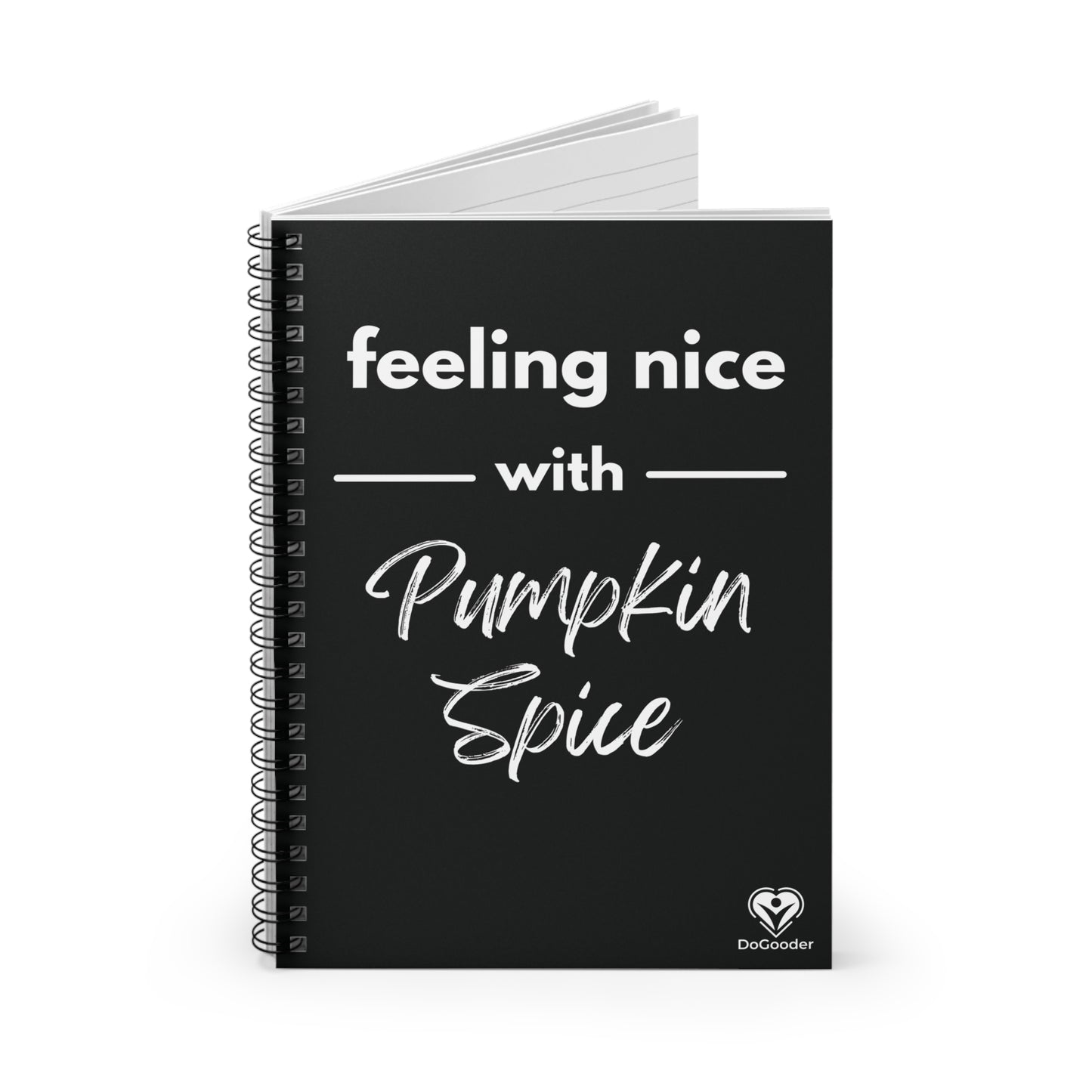 Feeling Nice With Pumpkin Spice Spiral Notebook - Black