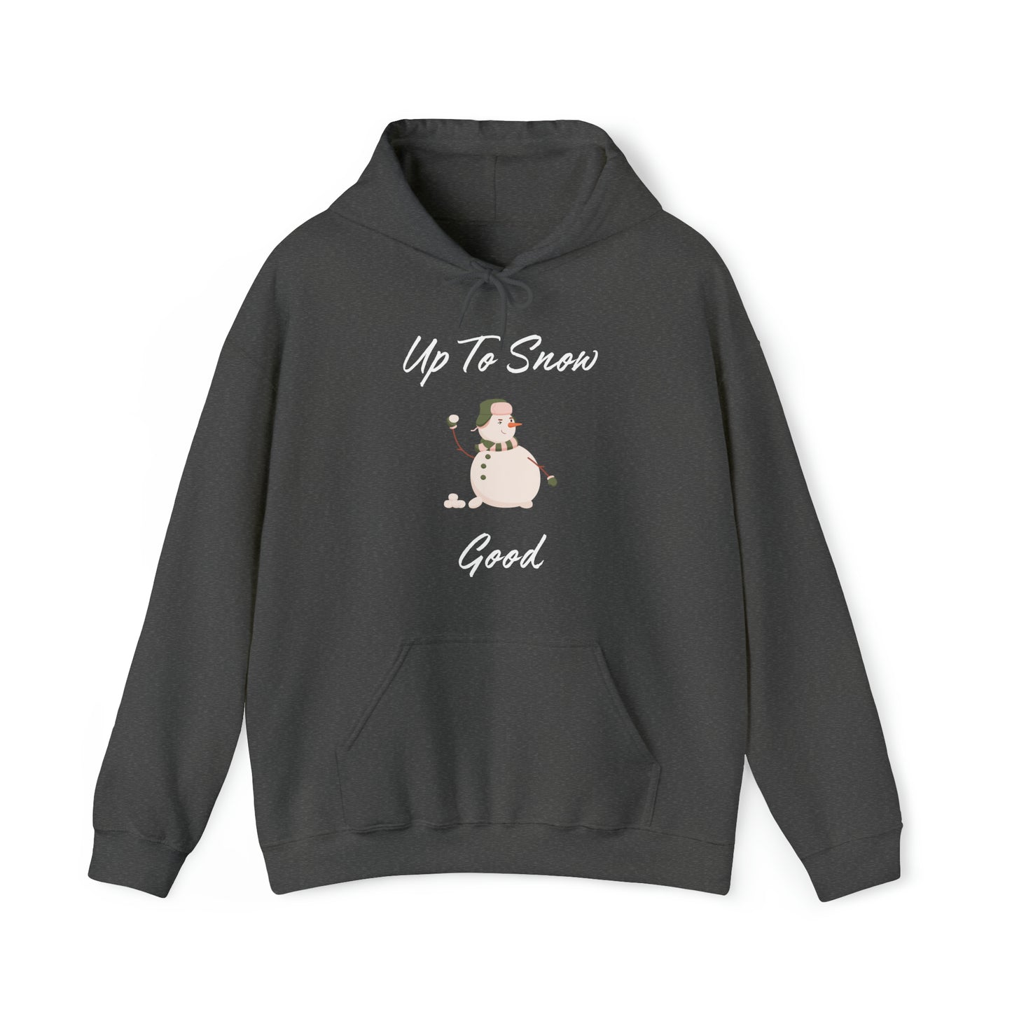 Up To Snow Good Unisex Heavy Blend™ Hooded Sweatshirt