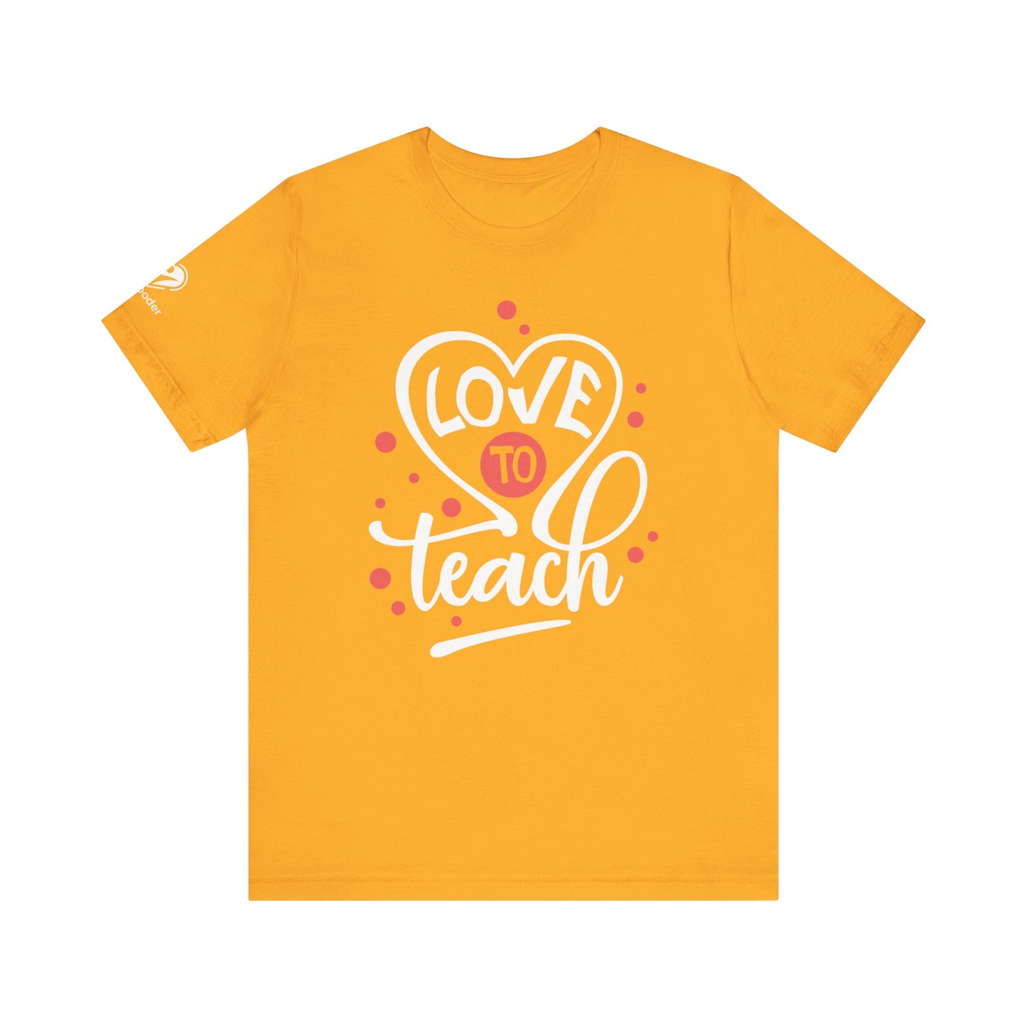 Love To Teach Script Extra Soft Unisex Jersey Short Sleeve Tee