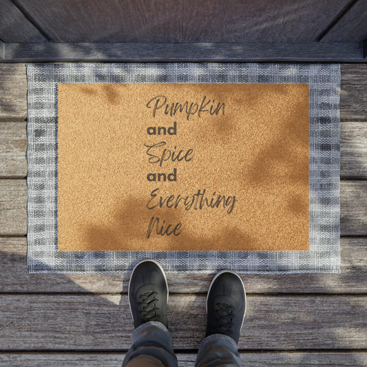 Pumpkin Spice Everything Nice Coir Welcome Mat