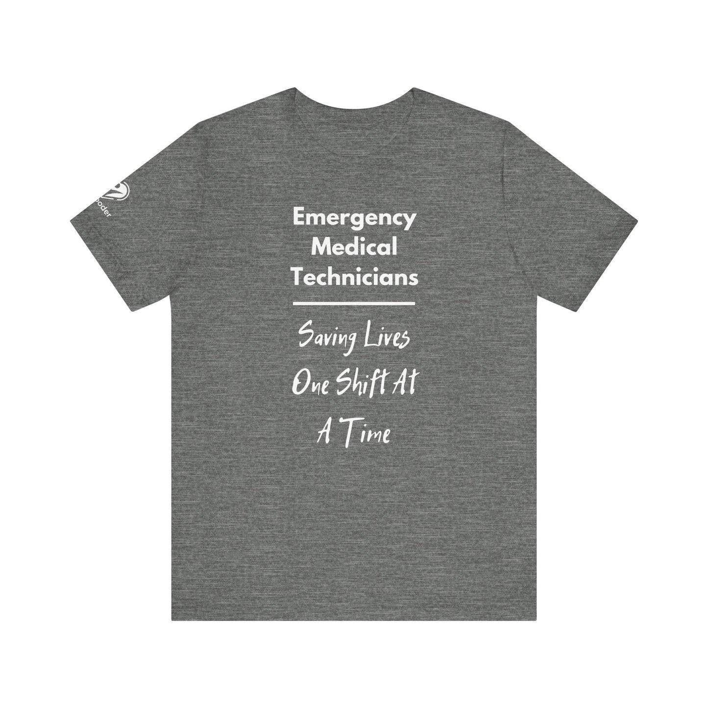 EMTs Saving Lives Extra Soft Unisex Jersey Short Sleeve Tee