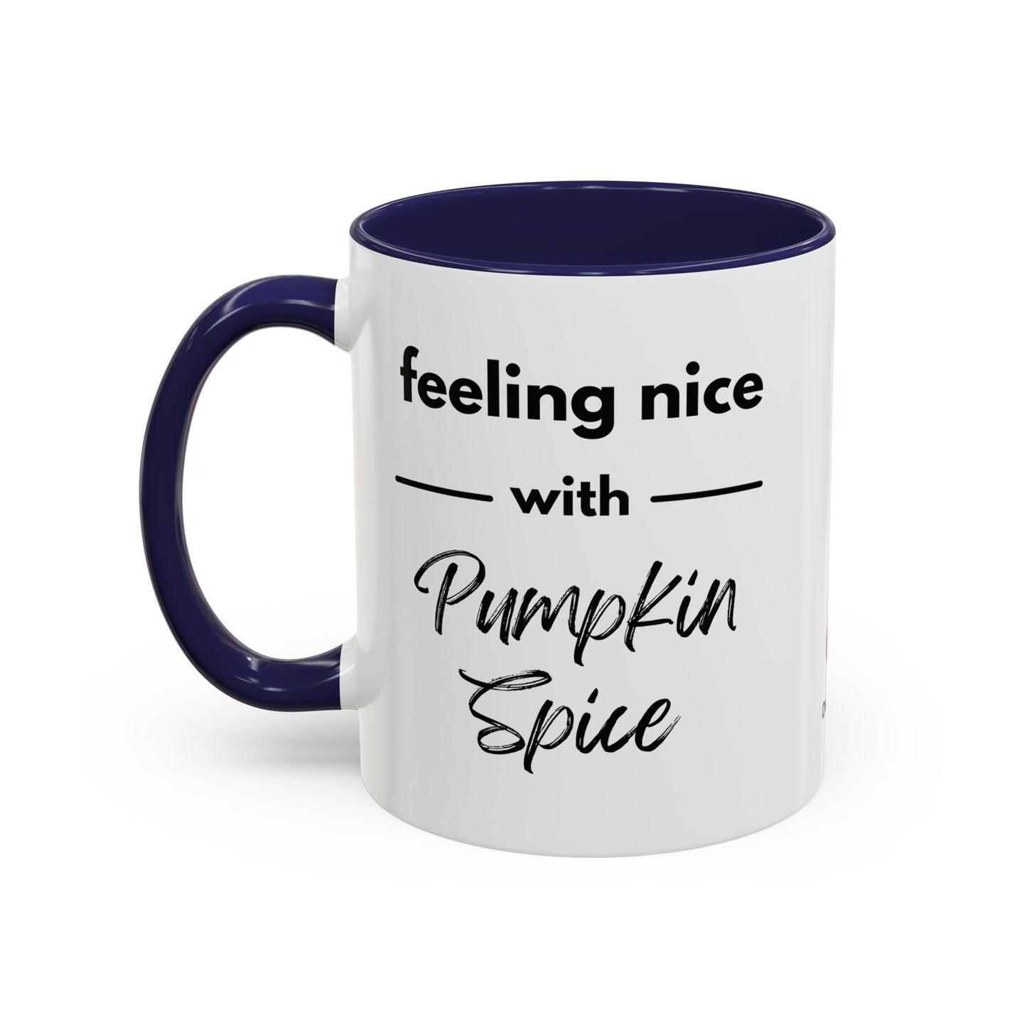 Feeling Nice With Pumpkin Spice Accent Coffee Mug, 11oz