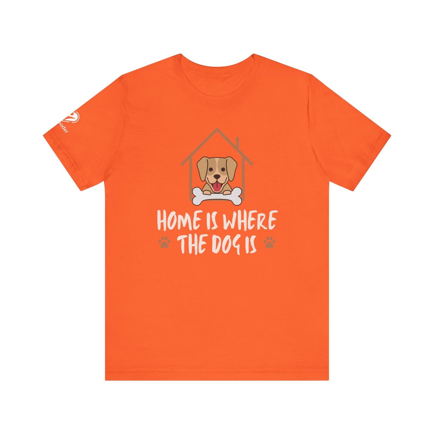 Home Is Where The Dog Is Extra Soft Unisex Jersey Short Sleeve Tee