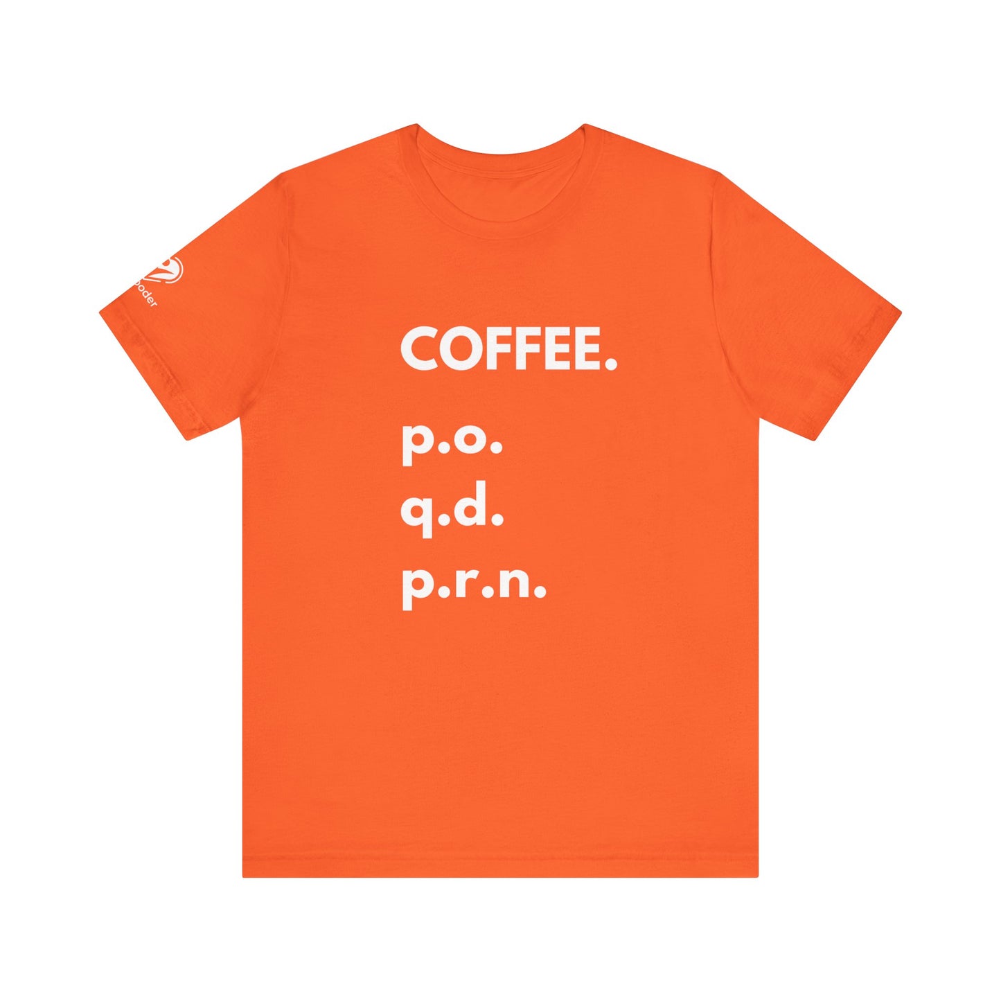 Coffee PO-QD-PRN Extra Soft Unisex Jersey Short Sleeve Tee