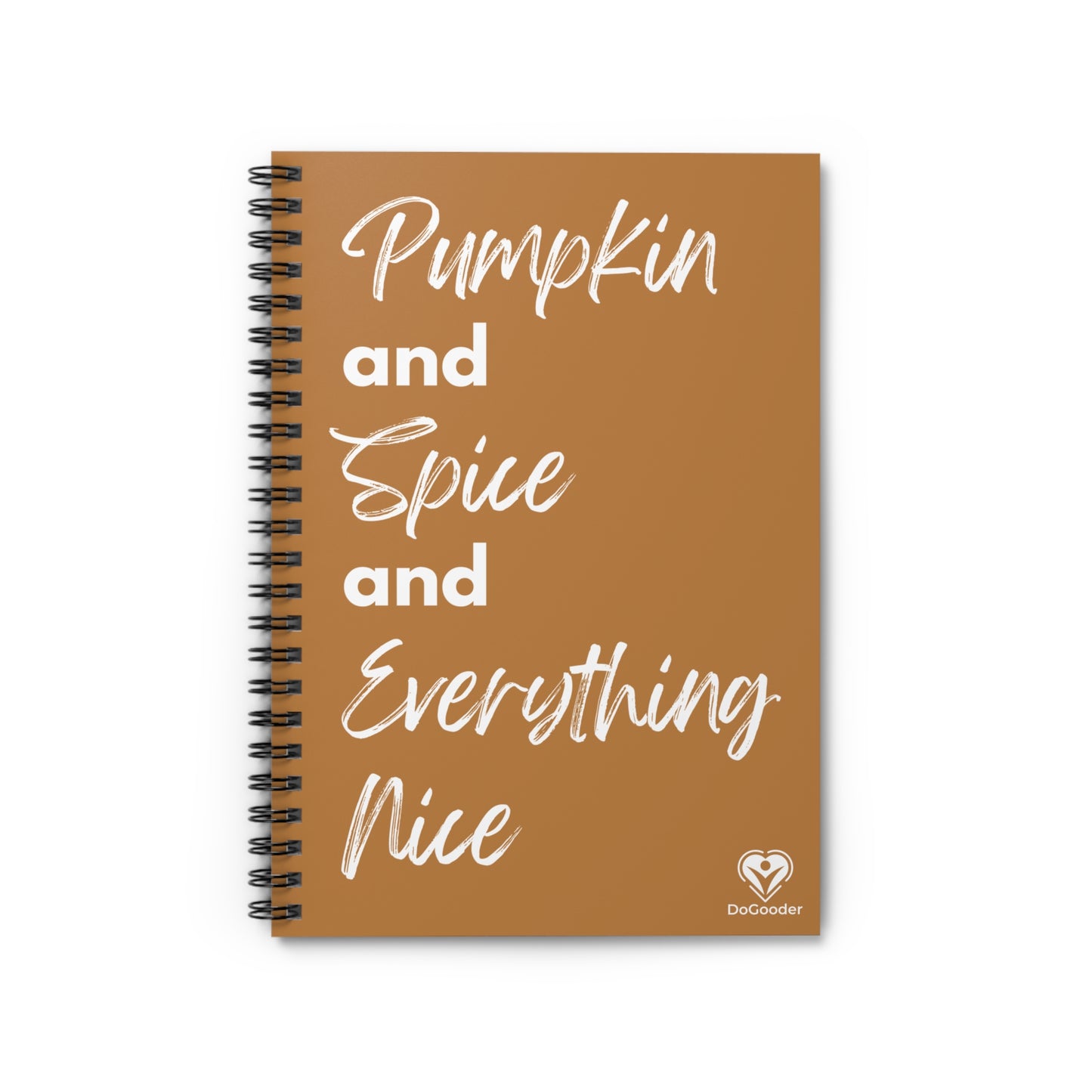 Pumpkin Spice Everything Nice Spiral Notebook - Brown