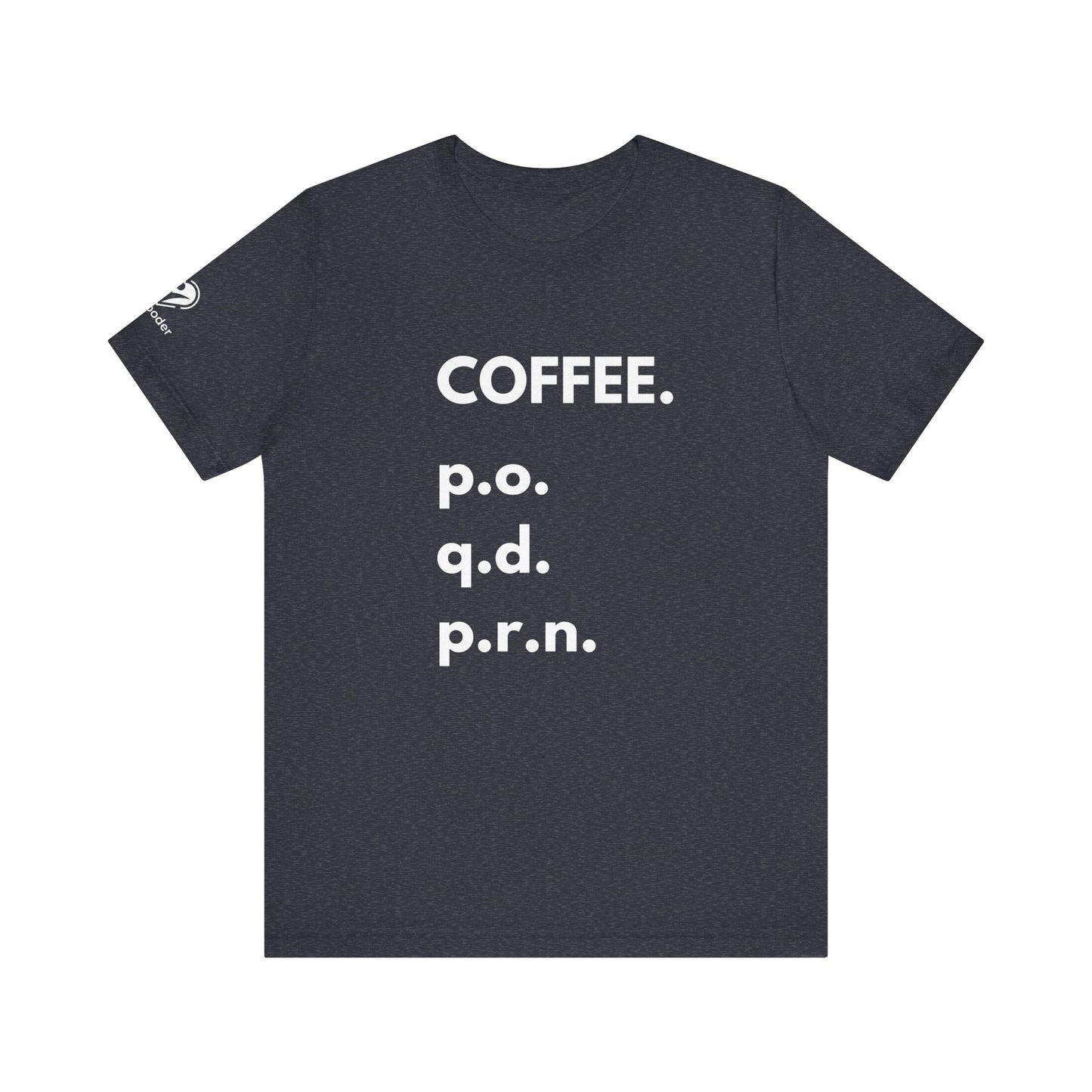 Coffee PO-QD-PRN Extra Soft Unisex Jersey Short Sleeve Tee