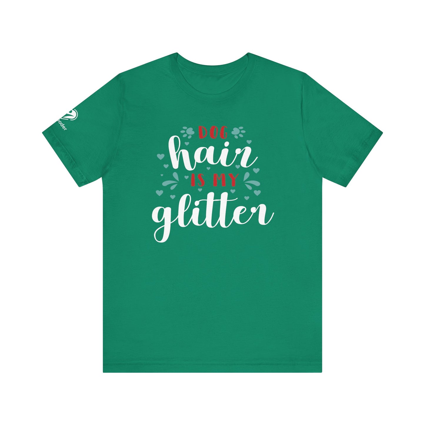 Dog Hair Is My Glitter Extra Soft Unisex Jersey Short Sleeve Tee